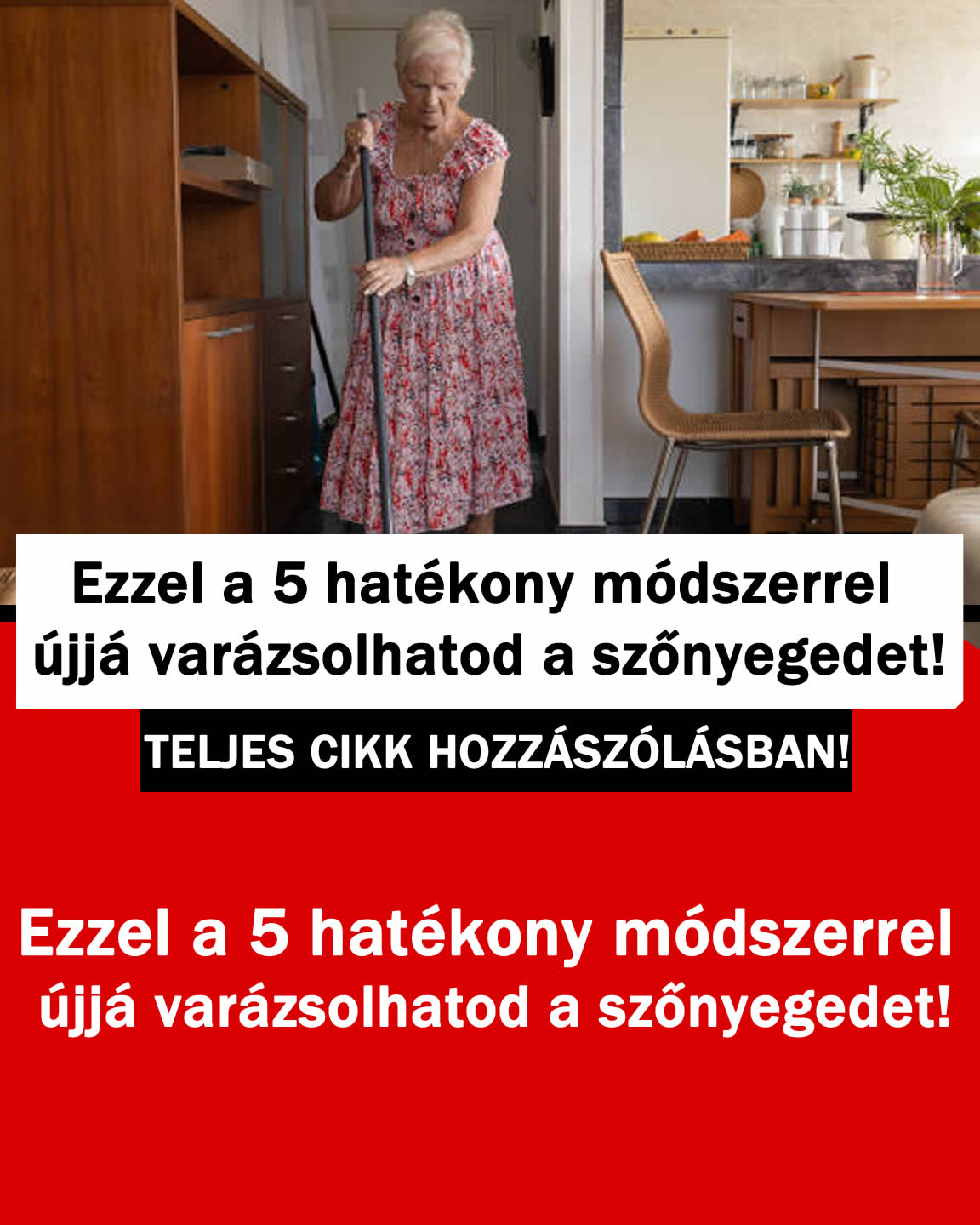 Ezzel a 5 hatékony módszerrel újjá varázsolhatod a szőnyegedet!