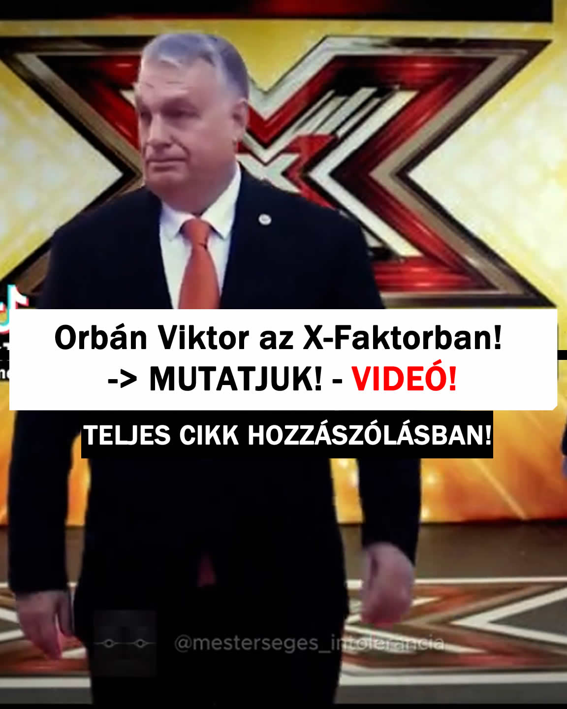 Orbán Viktor az X-Faktorban szerepel! -> MUTATJUK!