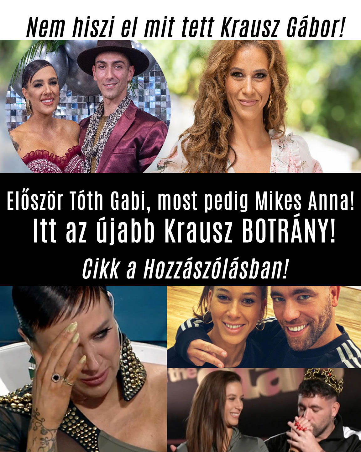 Először Tóth Gabi, utána pedig Mikes Anna! Itt az újabb Krausz BOTRÁNY!