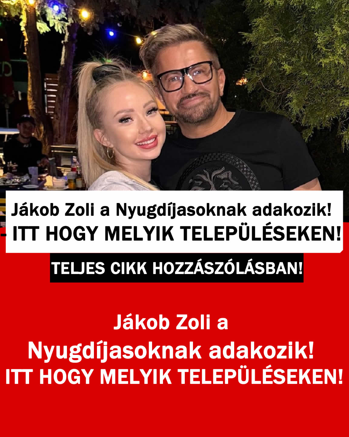 Jákob Zoli a Nyugdíjasoknak adakozik! – ITT A LISTA HOGY HOL!