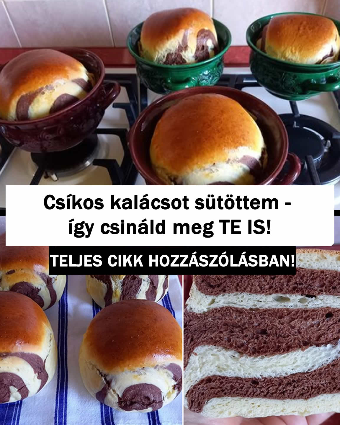 Csíkos kalácsot sütöttem – így csináld meg TE IS!