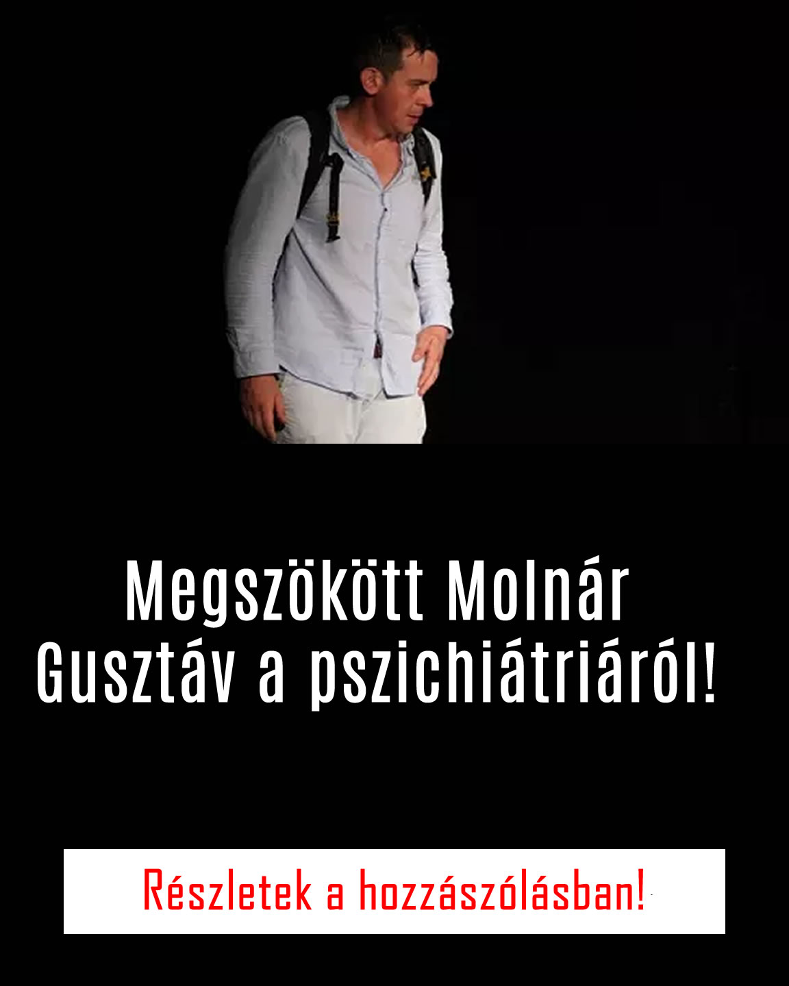 Megszökött Molnár Gusztáv a pszichiátriáról!