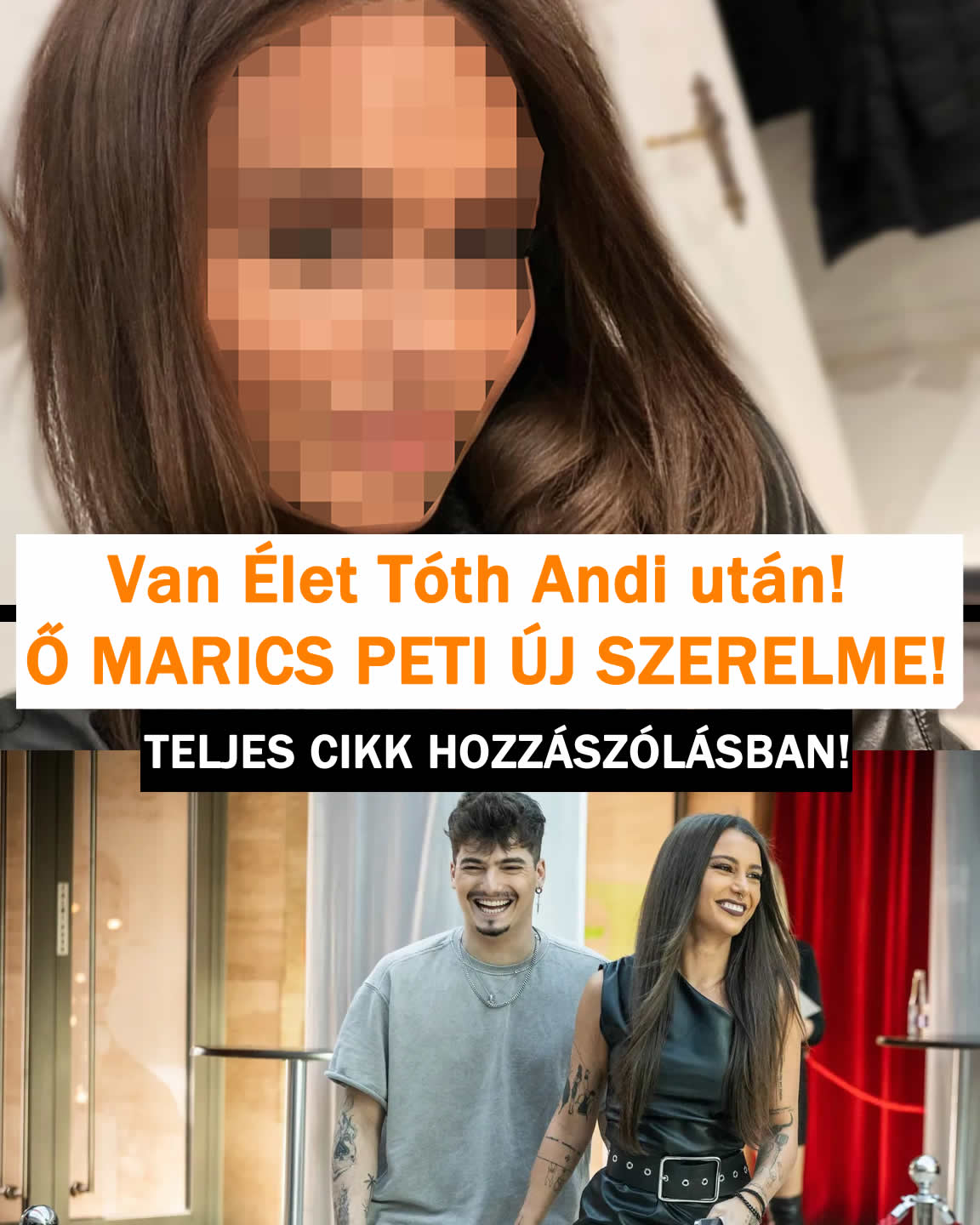 Van Élet Tóth Andi után! Ő MARICS PETI ÚJ SZERELME!