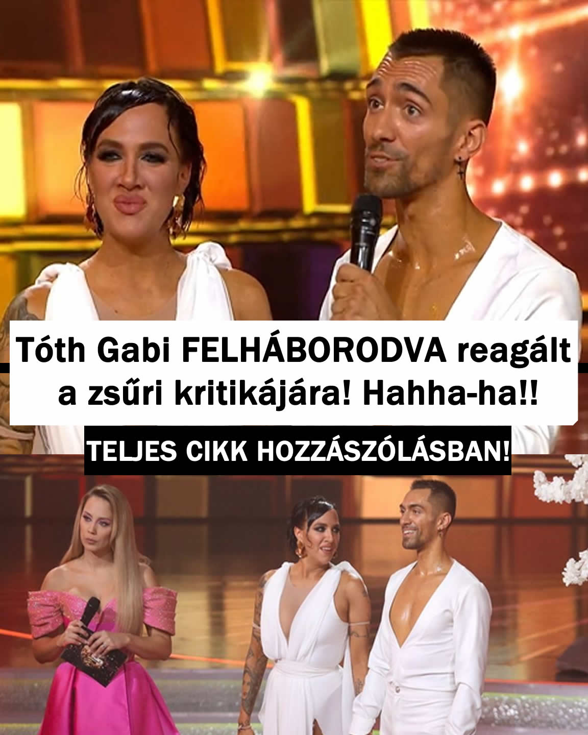 Tóth Gabi FELHÁBORODVA reagált a zsűri kritikájára! Hahha-ha!!