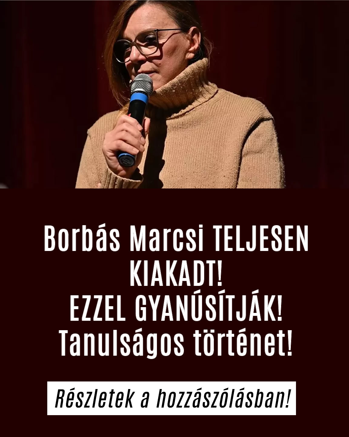 Borbás Marcsi TELJESEN KIAKADT! EZZEL GYANÚSÍTJÁK!