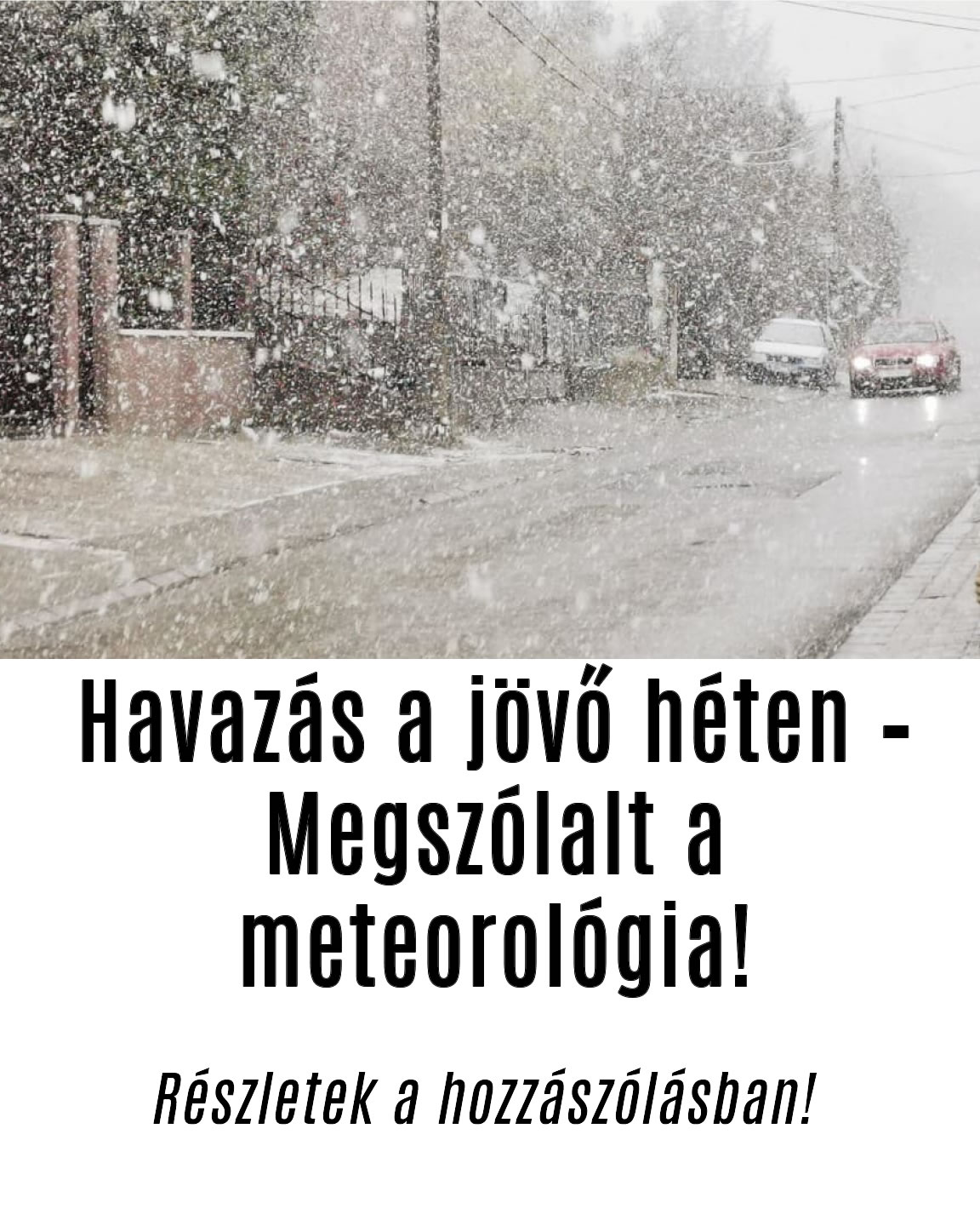 Havazás a jövő héten – Megszólalt a meteorológia!