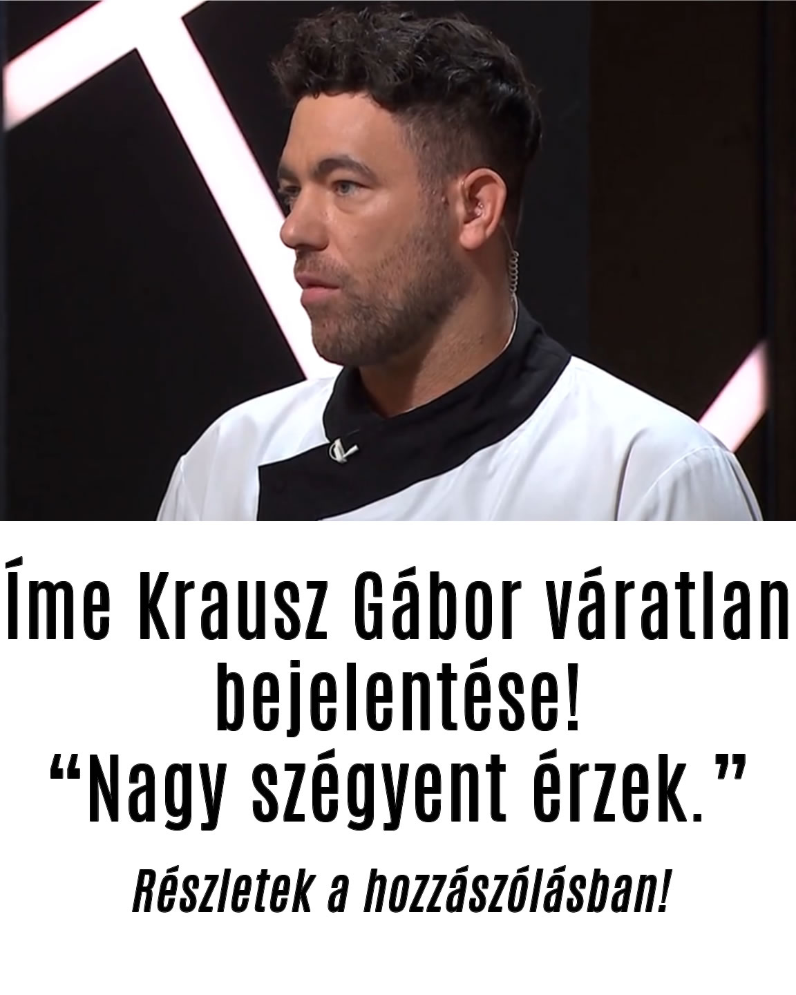 Íme Krausz Gábor váratlan bejelentése! „Nagy szégyent érzek.”