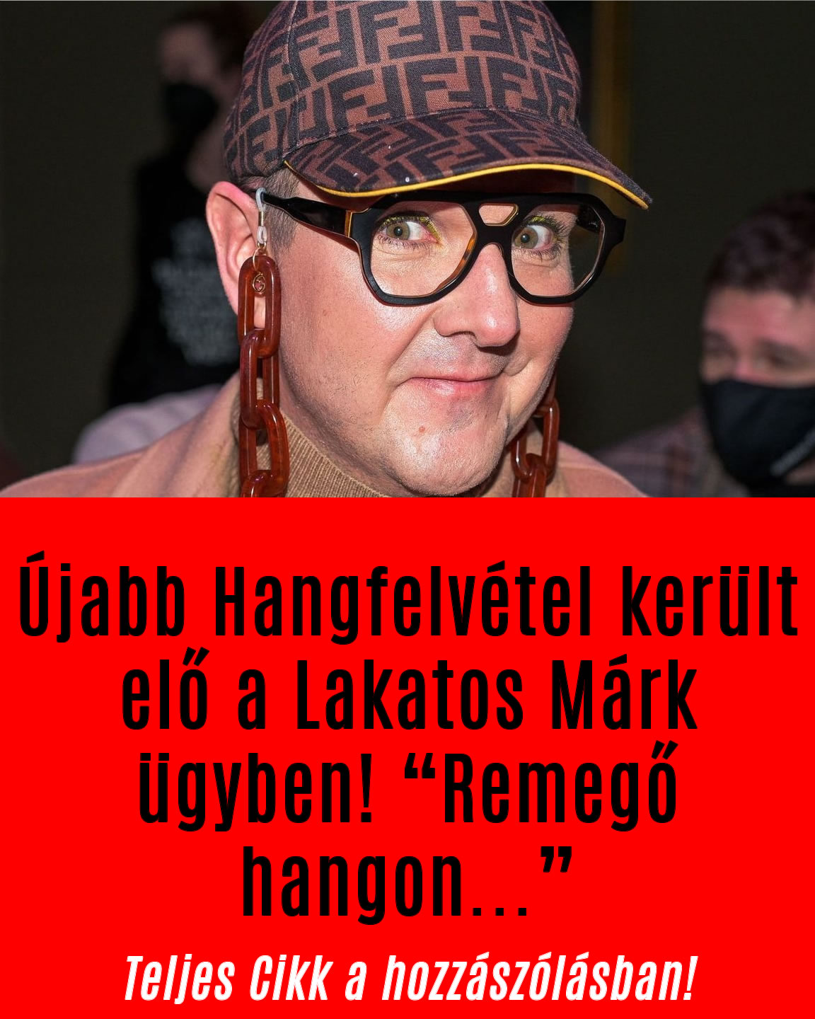 Újabb Hangfelvétel került elő a Lakatos Márk ügyben! „Remegő hangon…”