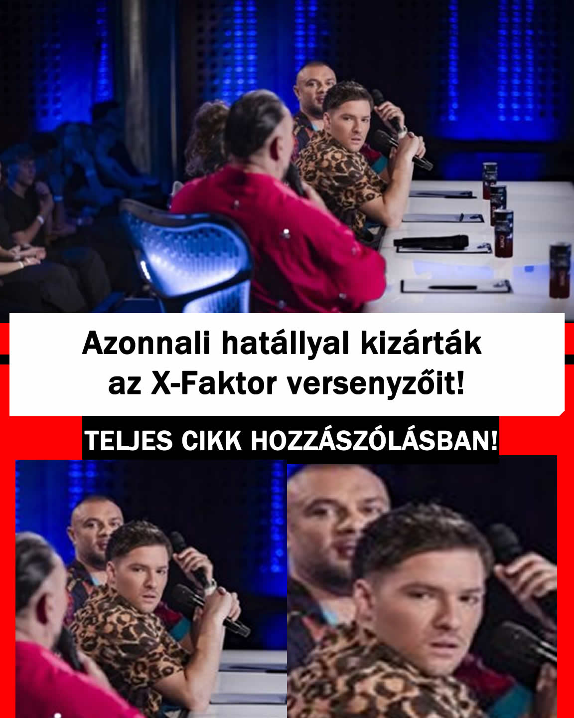 Azonnali hatállyal kizárták az X-Faktor versenyzőit!