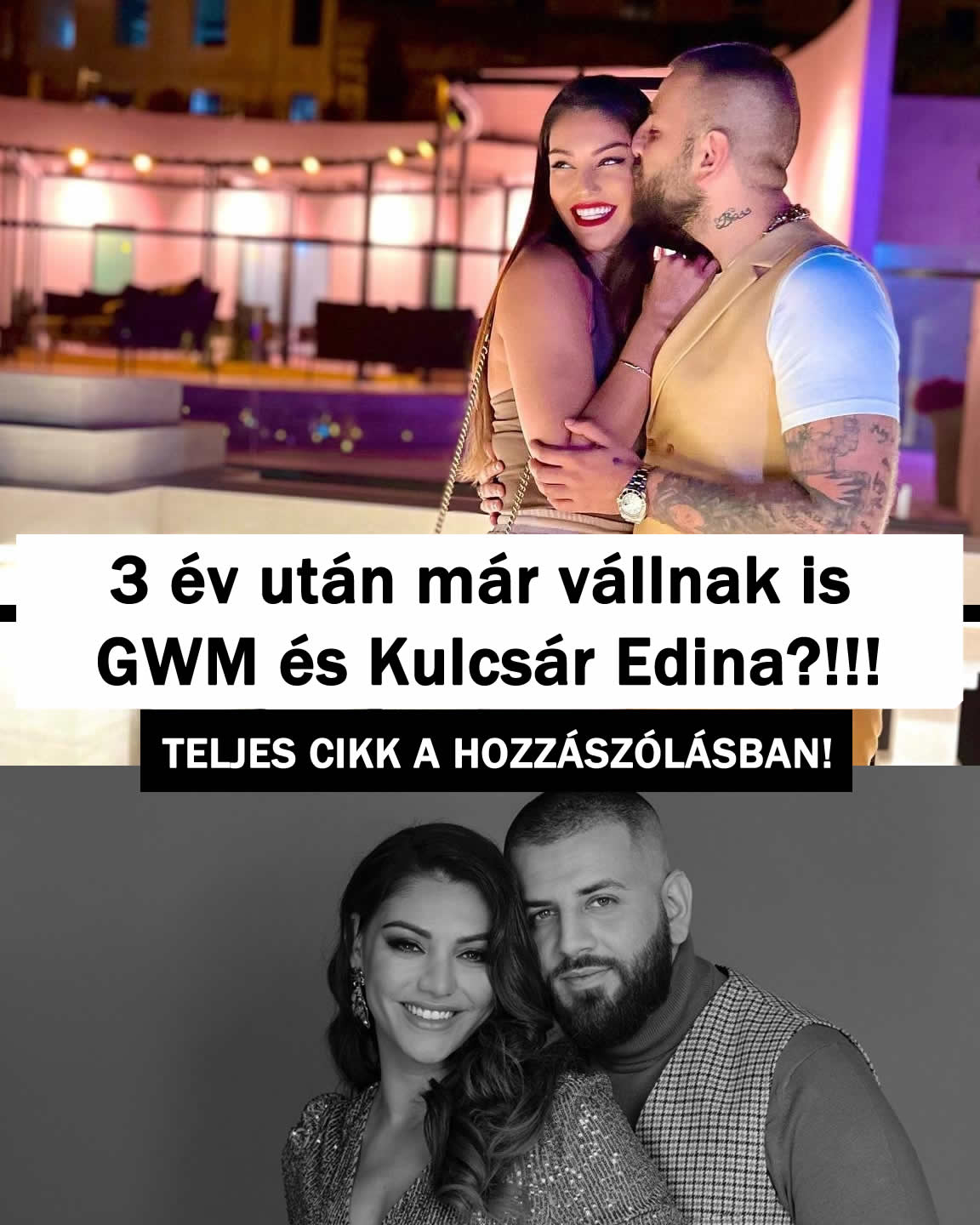 3 év után már vállnak is GWM és Kulcsár Edina?!!!