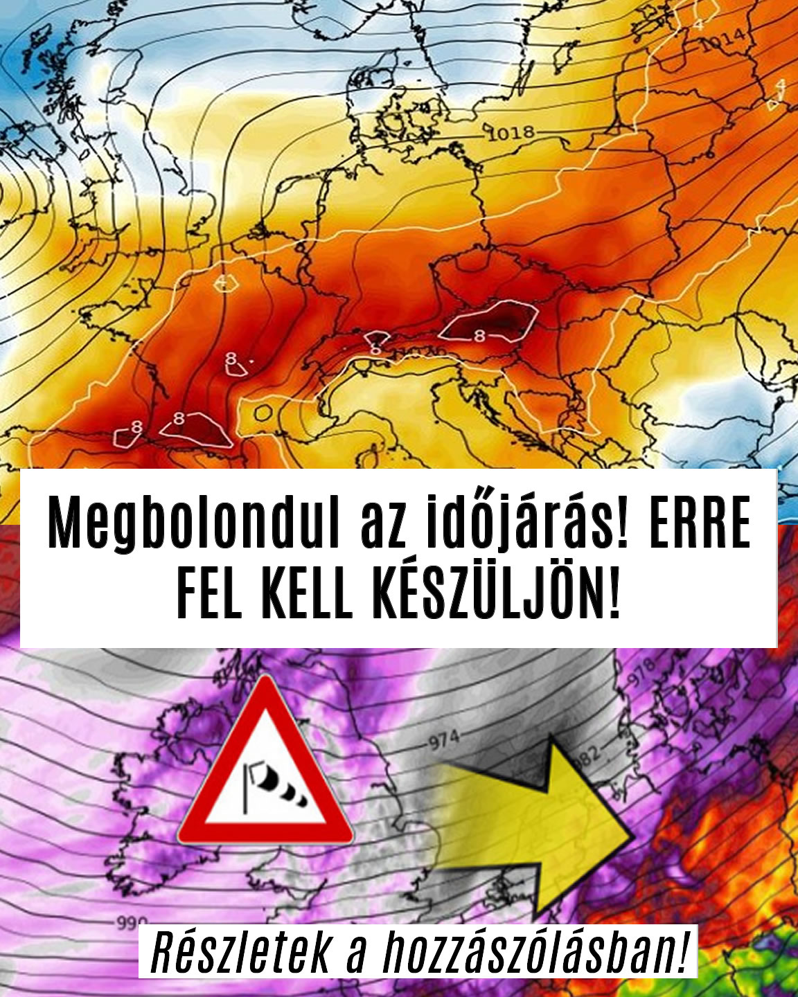 Megbolondul az időjárás! ERRE FEL KELL KÉSZÜLJÖN!