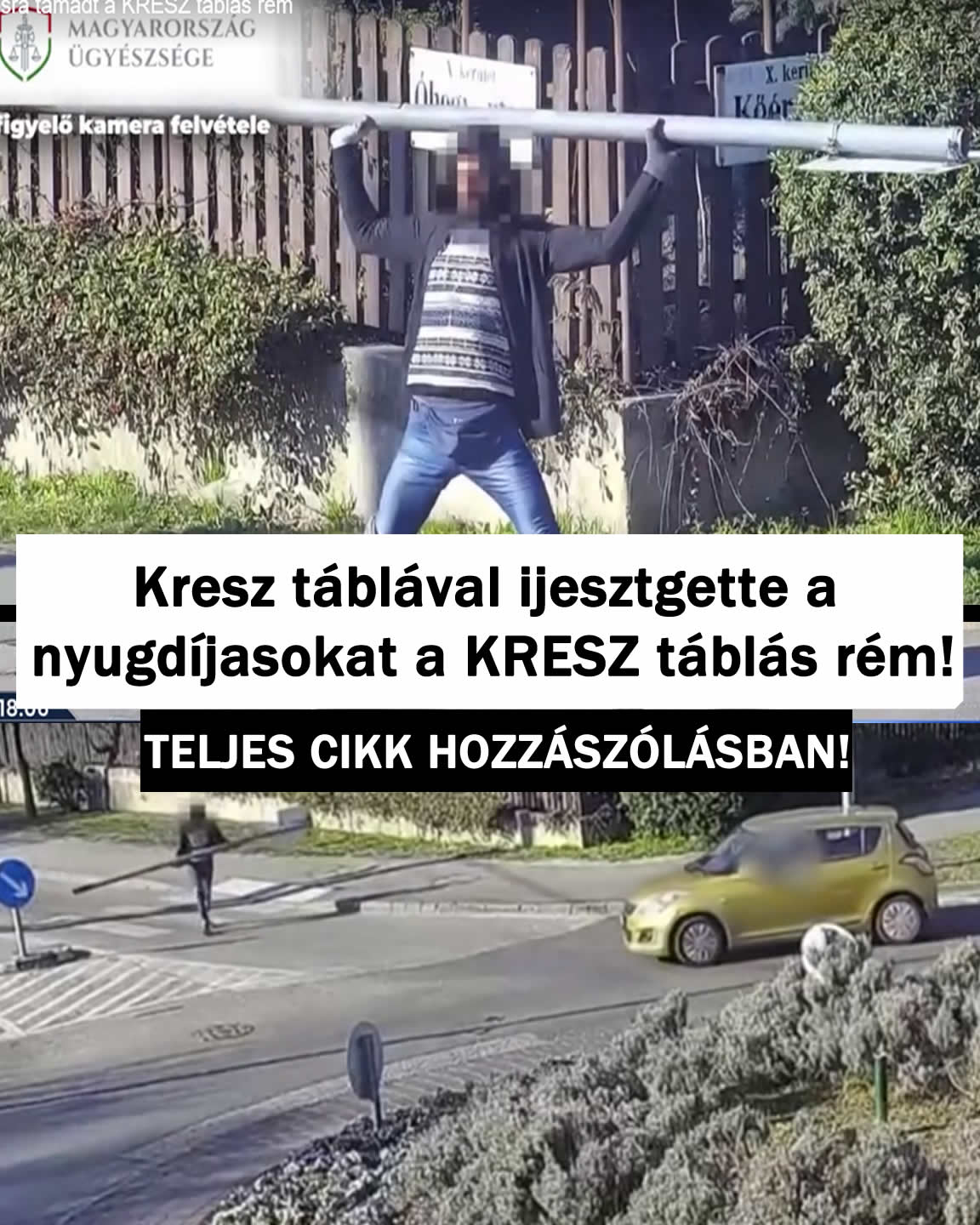 Kresz táblával ijesztgette a nyugdíjasokat a KRESZ táblás rém!