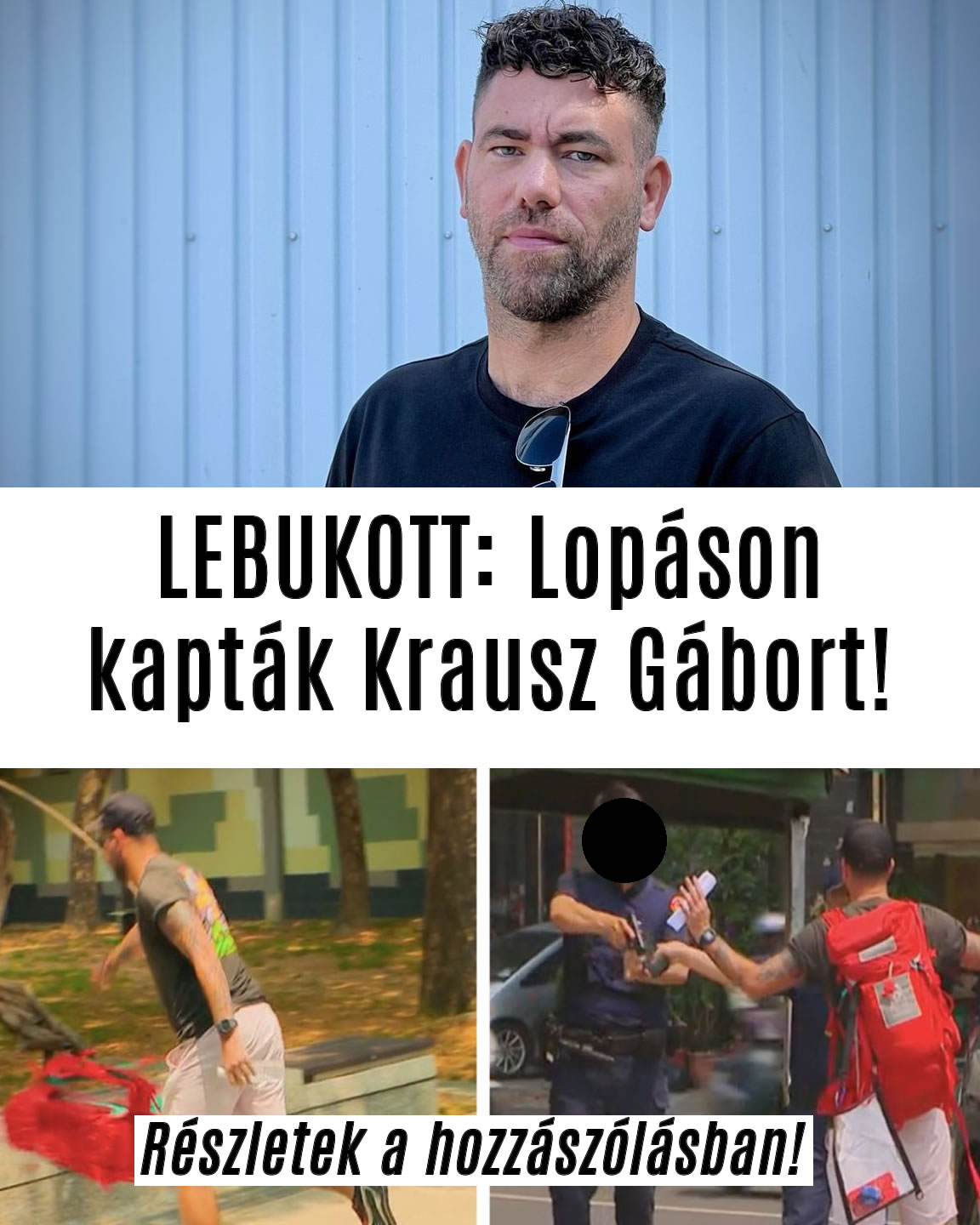 LEBUKOTT: Lopáson kapták Krausz Gábort!