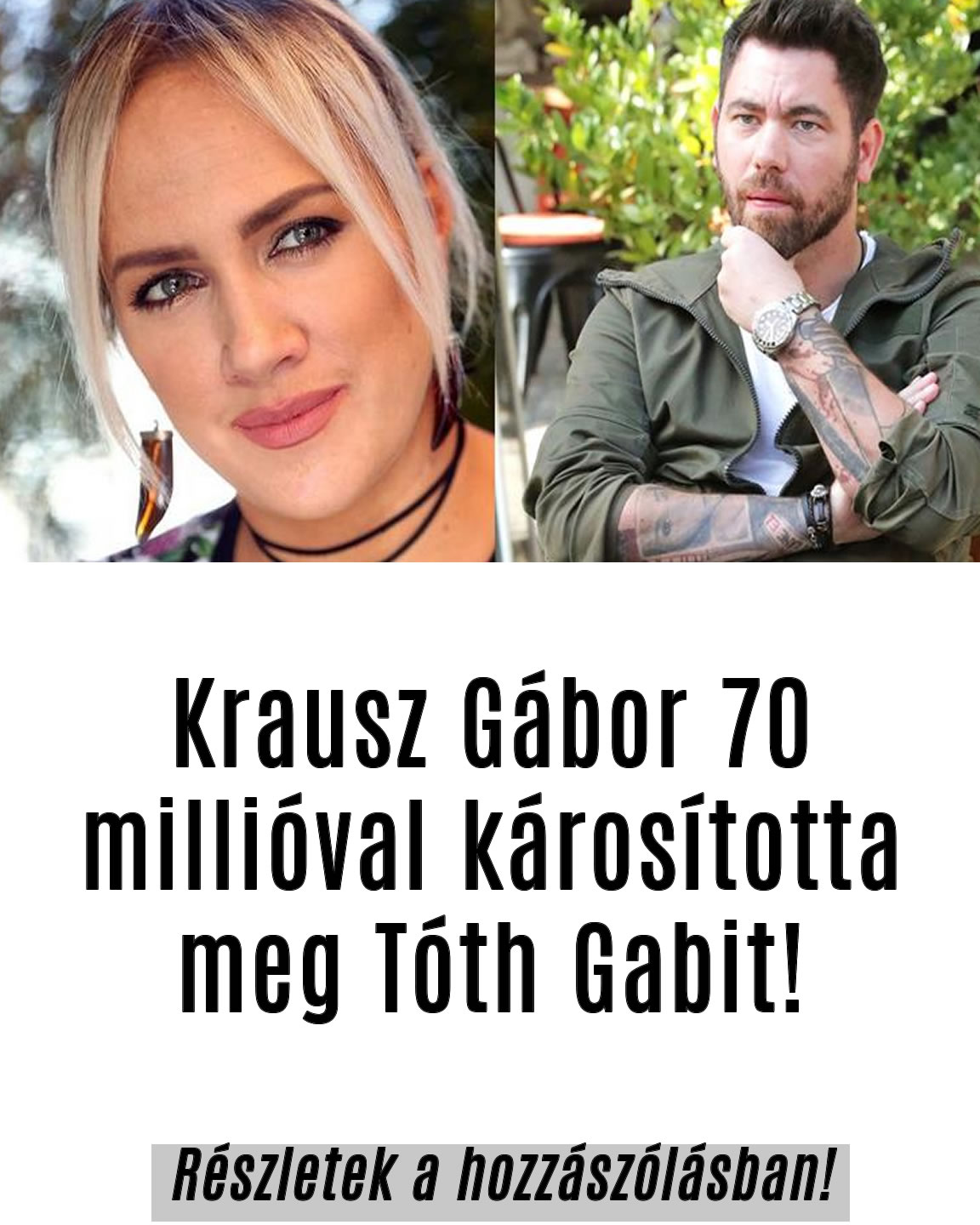 Krausz Gábor 70 millióval károsította meg Tóth Gabit!