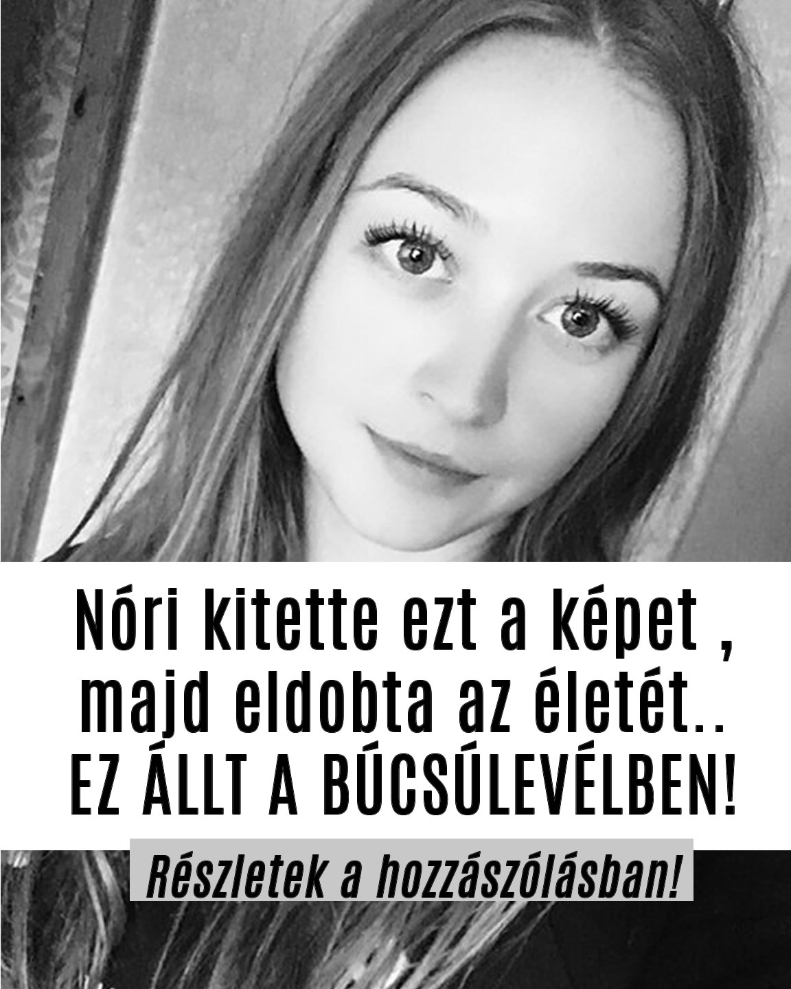 Nóri kitette ezt a képet tegnap, majd eldobta az életét..