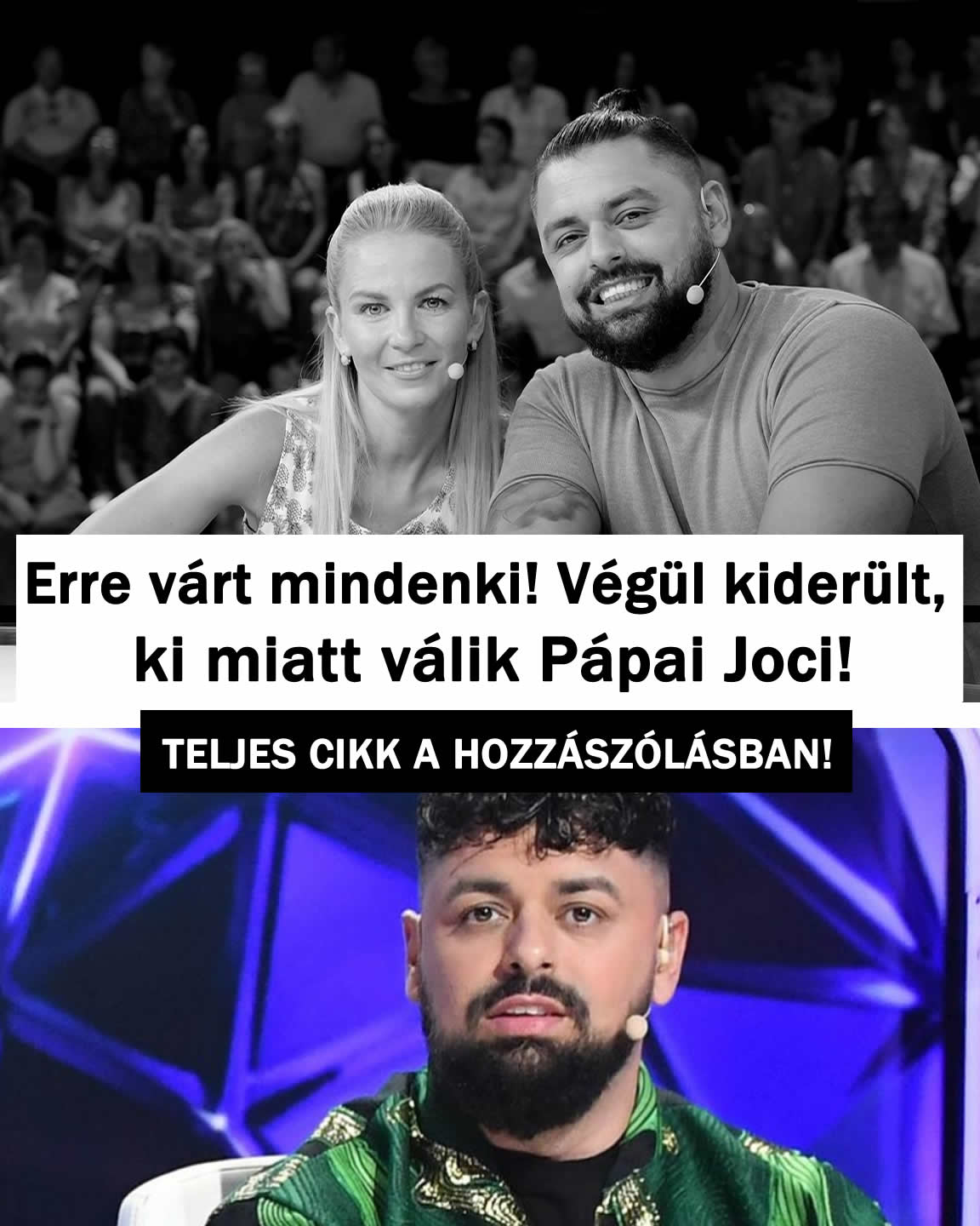 Erre várt mindenki! Végül kiderült, ki miatt válik Pápai Joci!