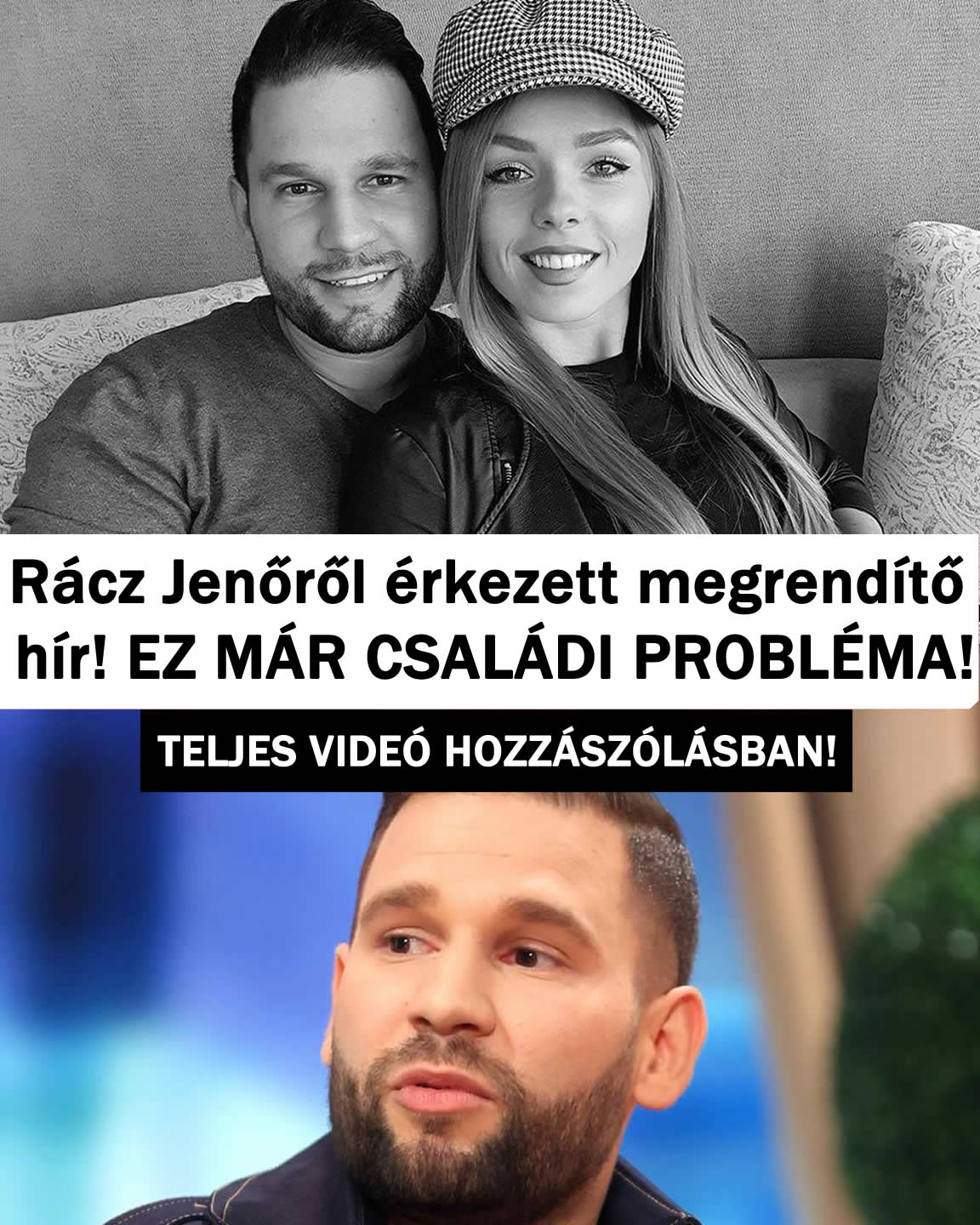 Rácz Jenőről érkezett megrendítő hír! EZ MÁR CSALÁDI PROBLÉMA!