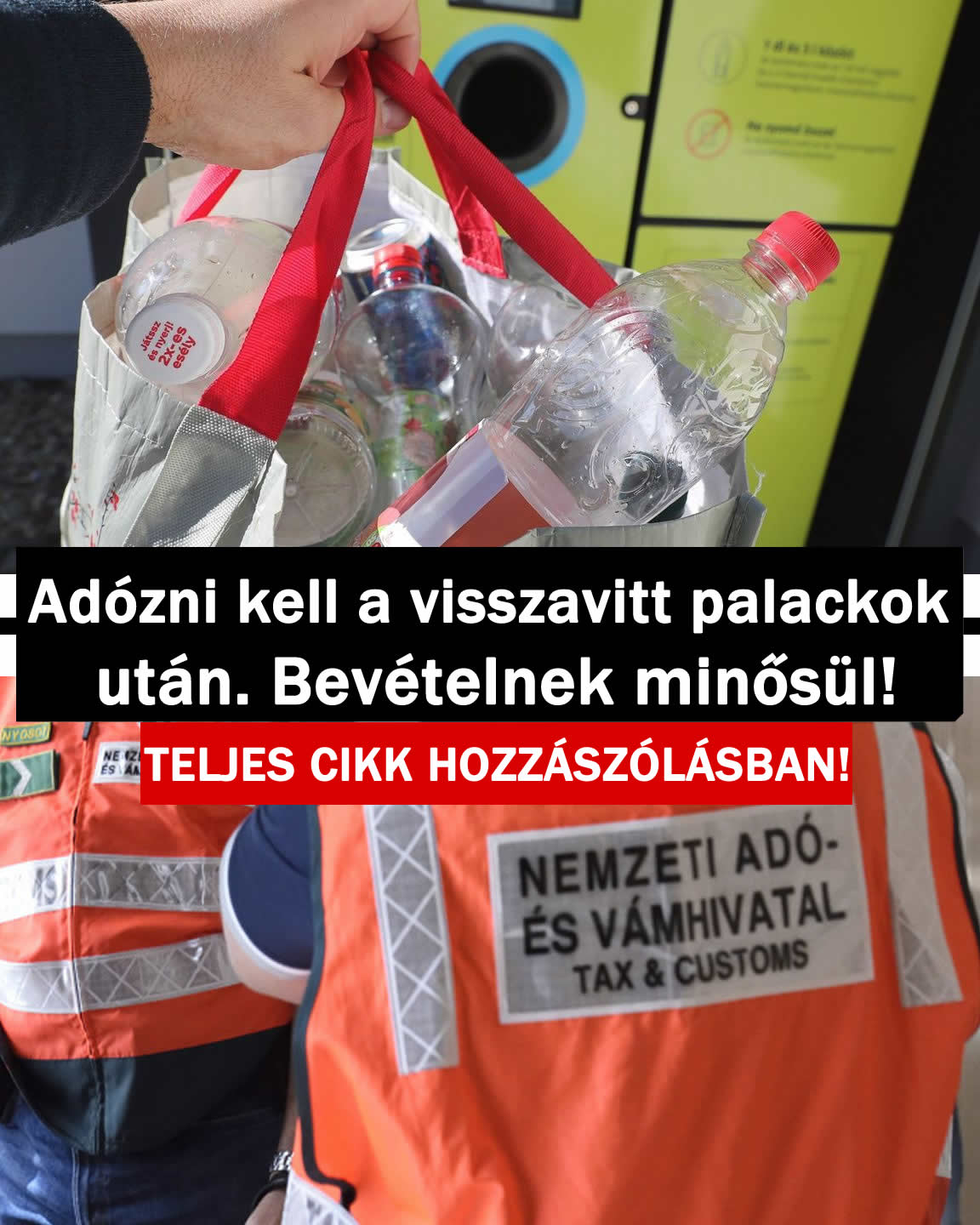 Adózni kell a visszavitt palackok után. Bevételnek minősül!