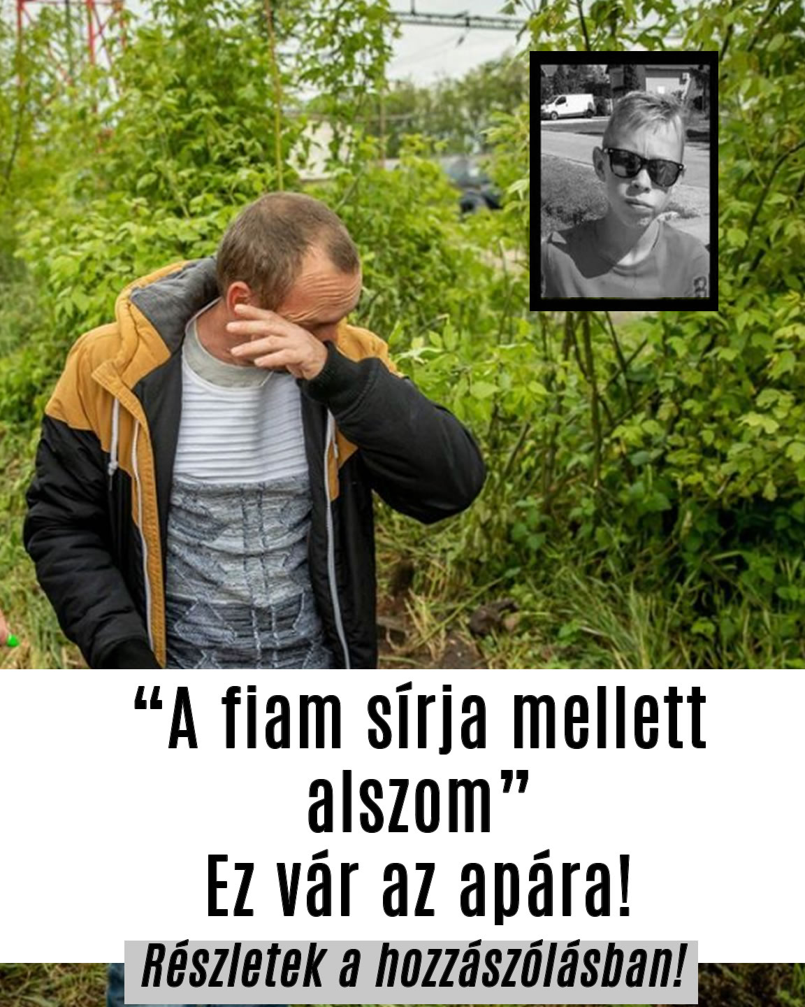 A fiam sírja mellett aludtam, mert…