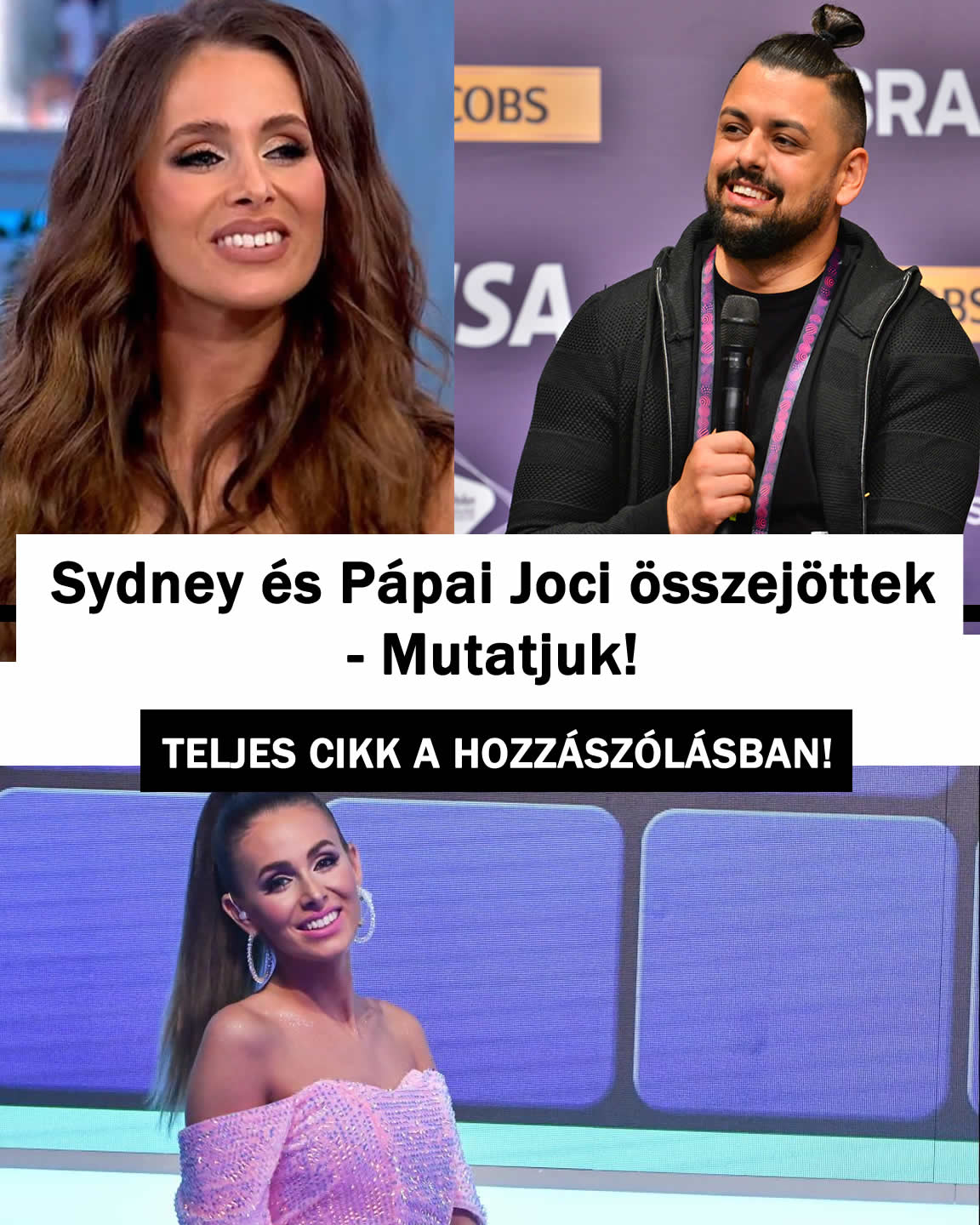 Sydney és Pápai Joci összejöttek – Mutatjuk!