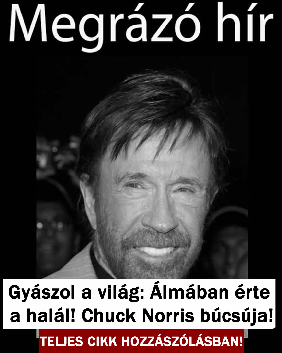 Gyászol a világ: Álmában érte a halál! Chuck Norris búcsúja!