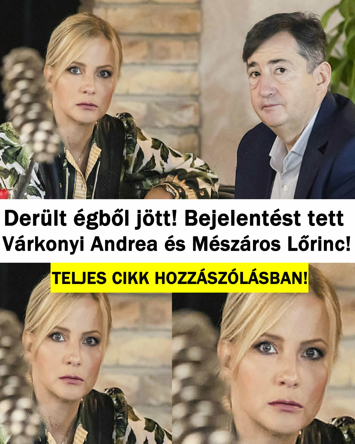 Derült égből jött! Bejelentést tett Várkonyi Andrea és Mészáros Lőrinc!