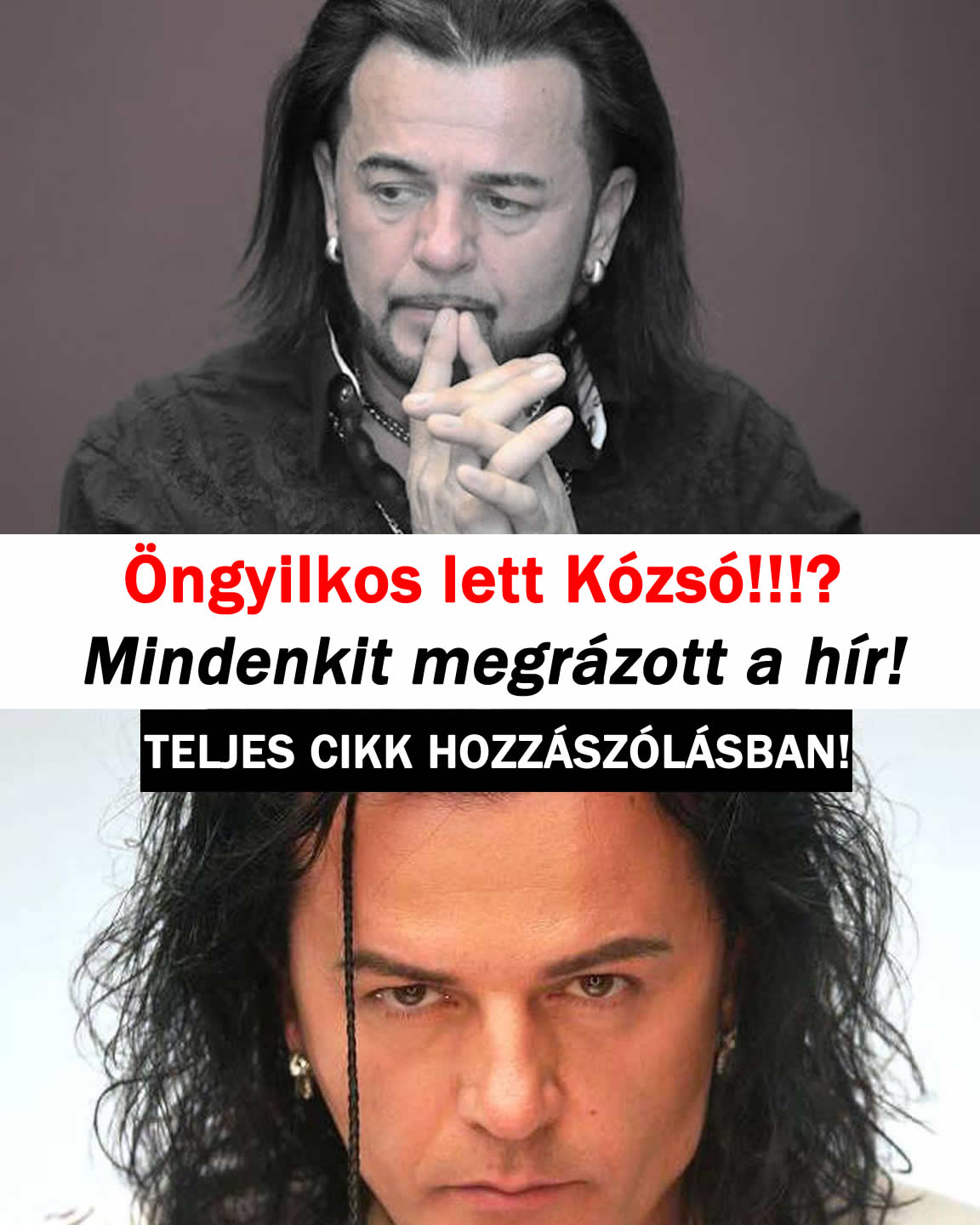 Öngyilkos lett Kózsó!!!? Mindenkit megrázott a hír!