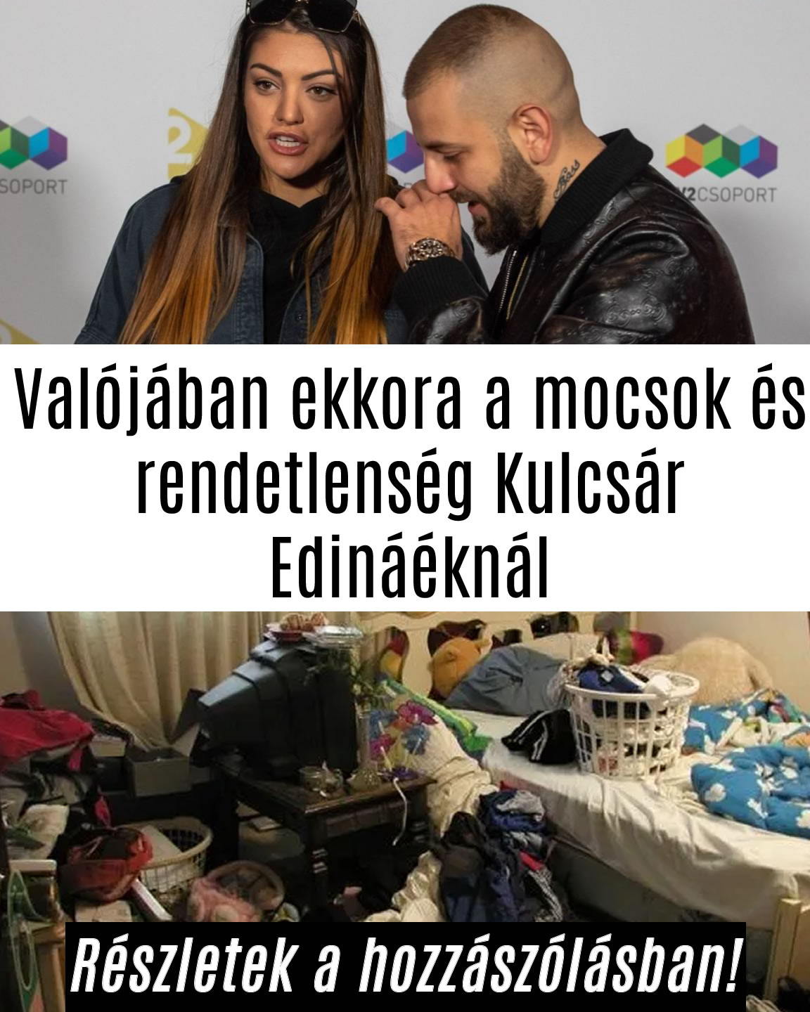 Valójában ekkora a mocsok és rendetlenség Kulcsár Edináéknál