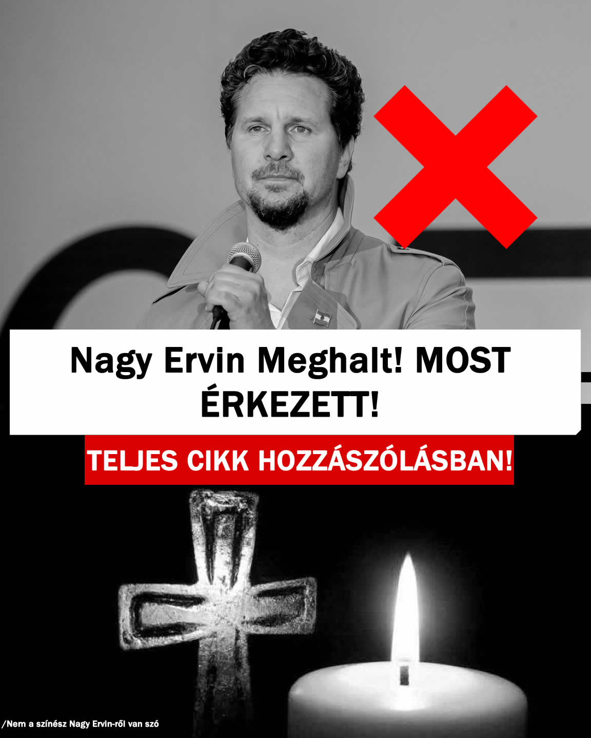 Nagy Ervin Meghalt! MOST ÉRKEZETT!