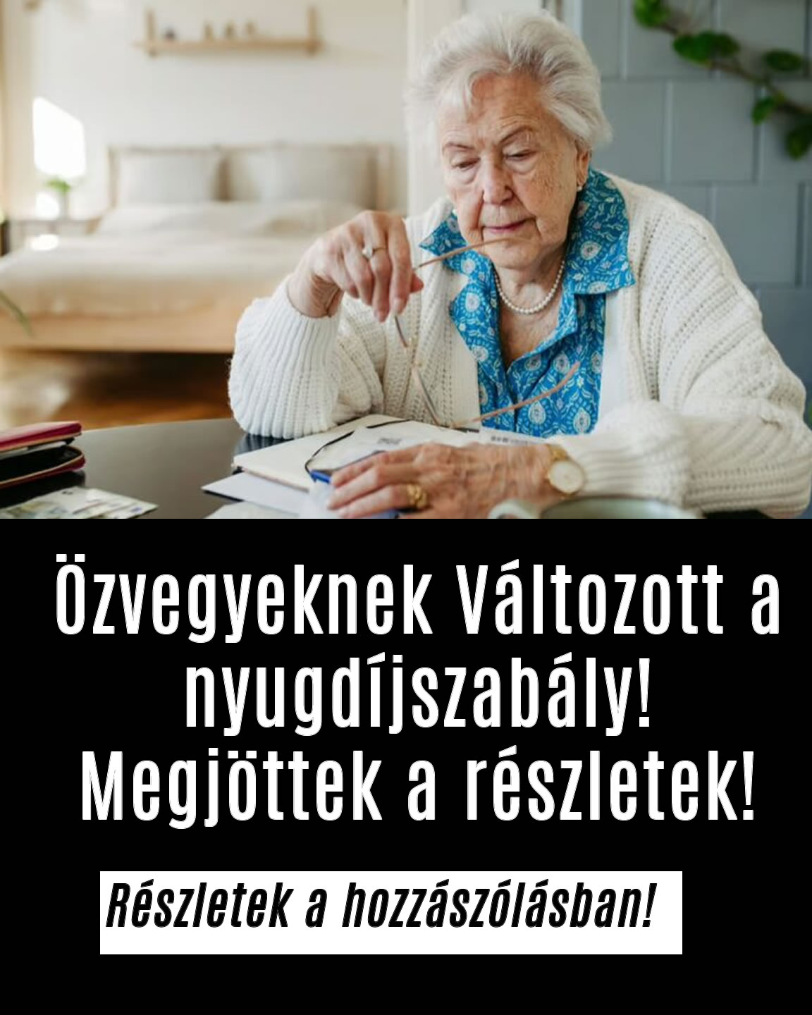 Özvegyeknek Változott a nyugdíjszabály!