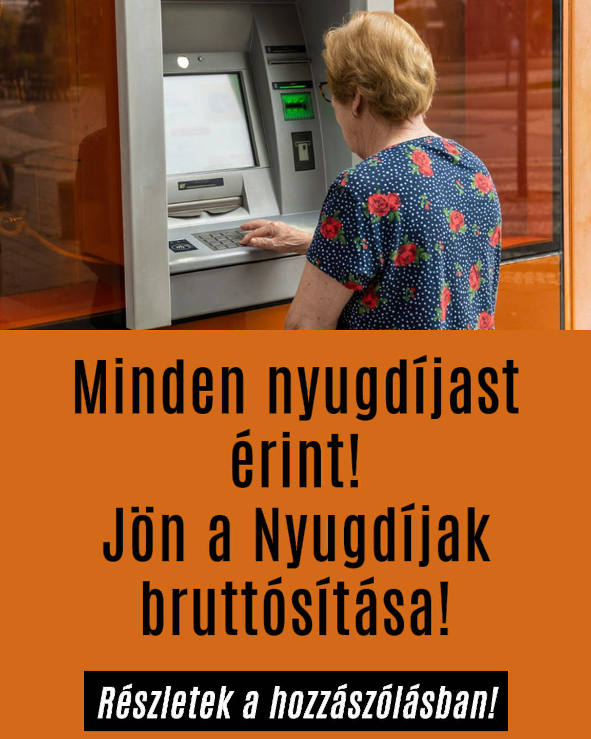 Jön a Nyugdíjak bruttósítása!
