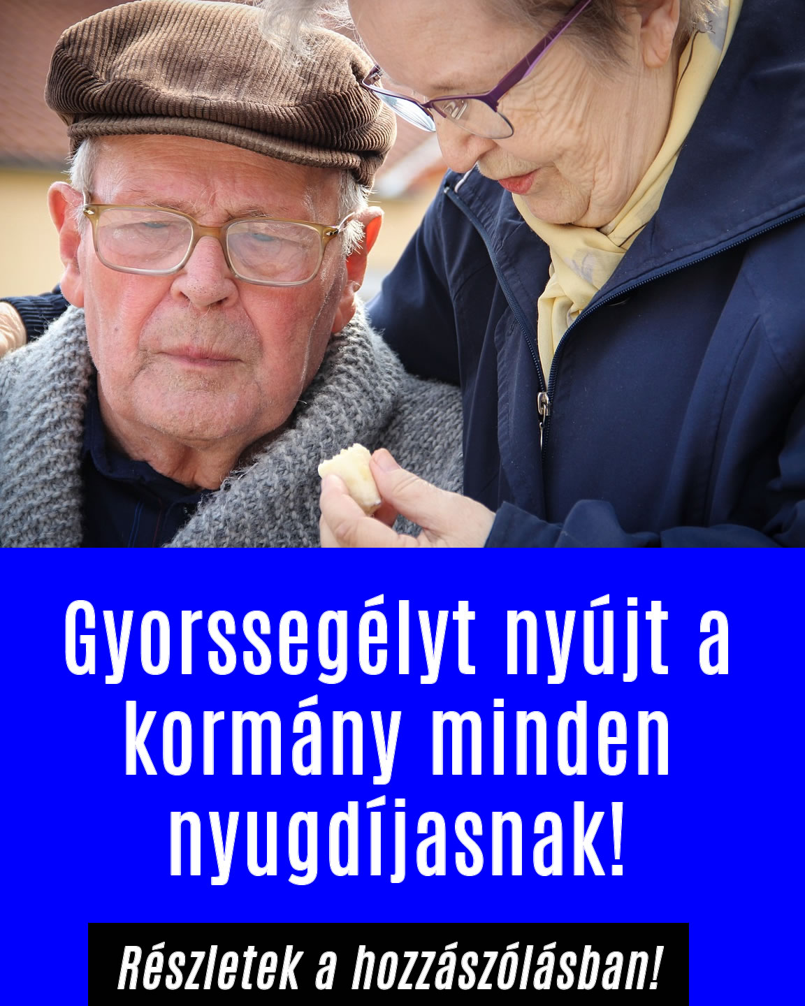 Gyorssegélyt nyújt a kormány minden nyugdíjasnak!
