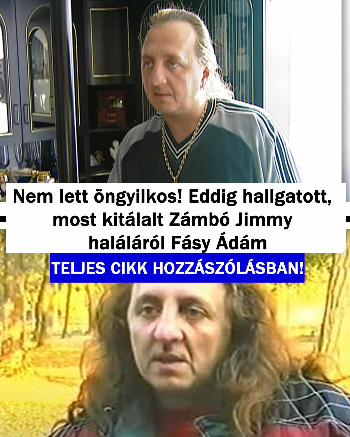 Nem lett öngy/lkos! Eddig hallgatott, most kitálalt Jimmy-ről!