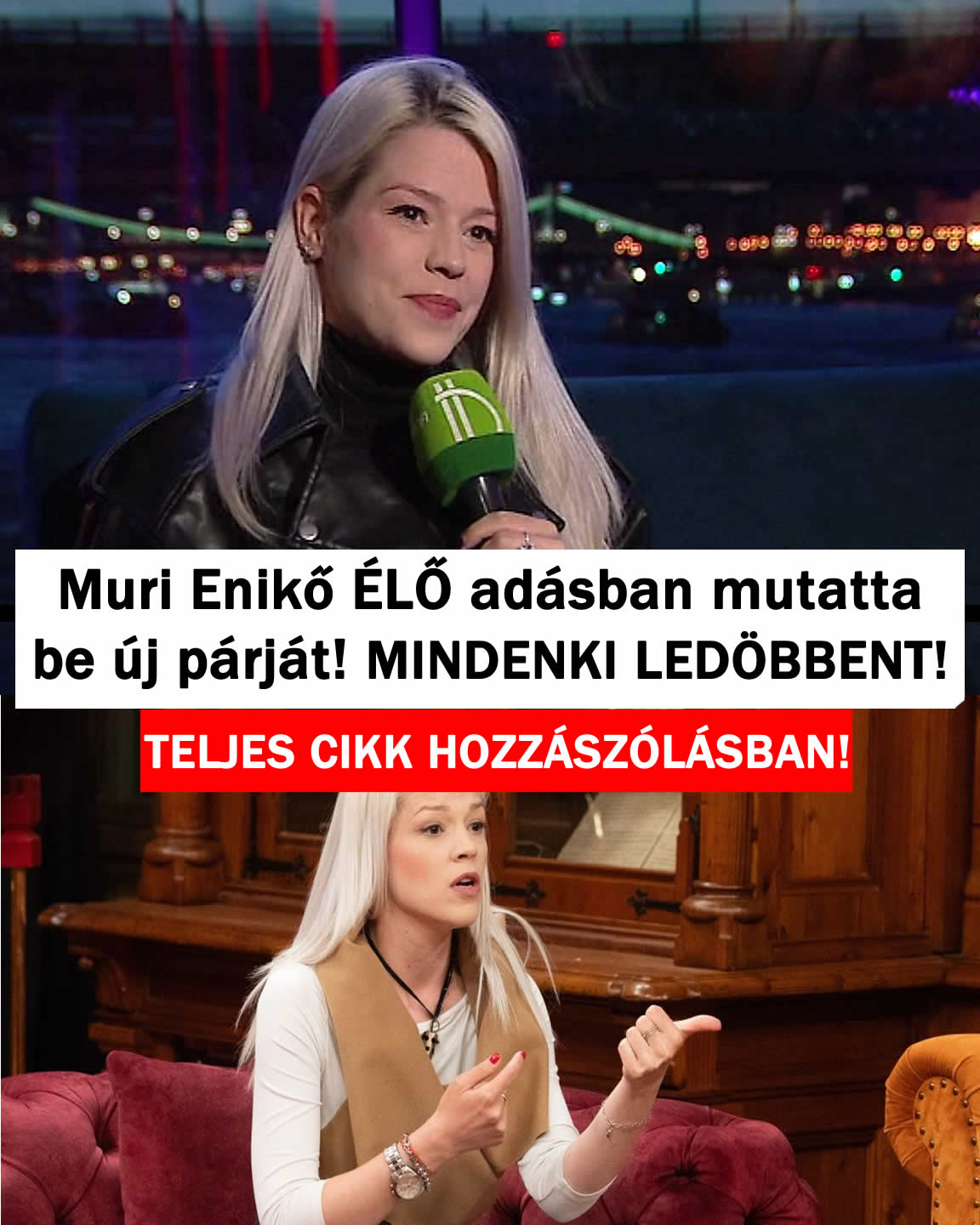 Muri Enikő ÉLŐ adásban mutatta meg új párját!