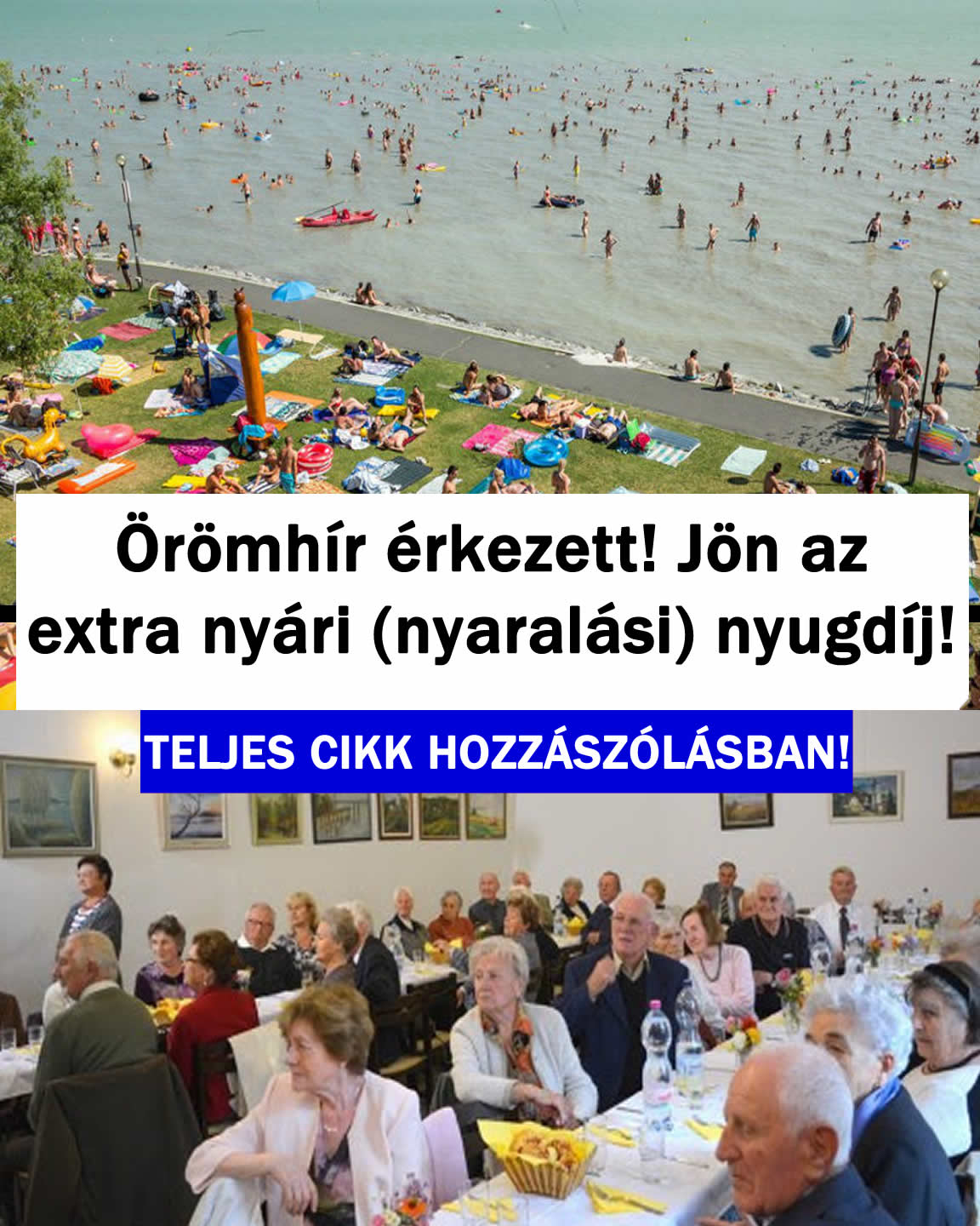 Örömhír érkezett! Jön az extra nyári (nyaralási) nyugdíj!