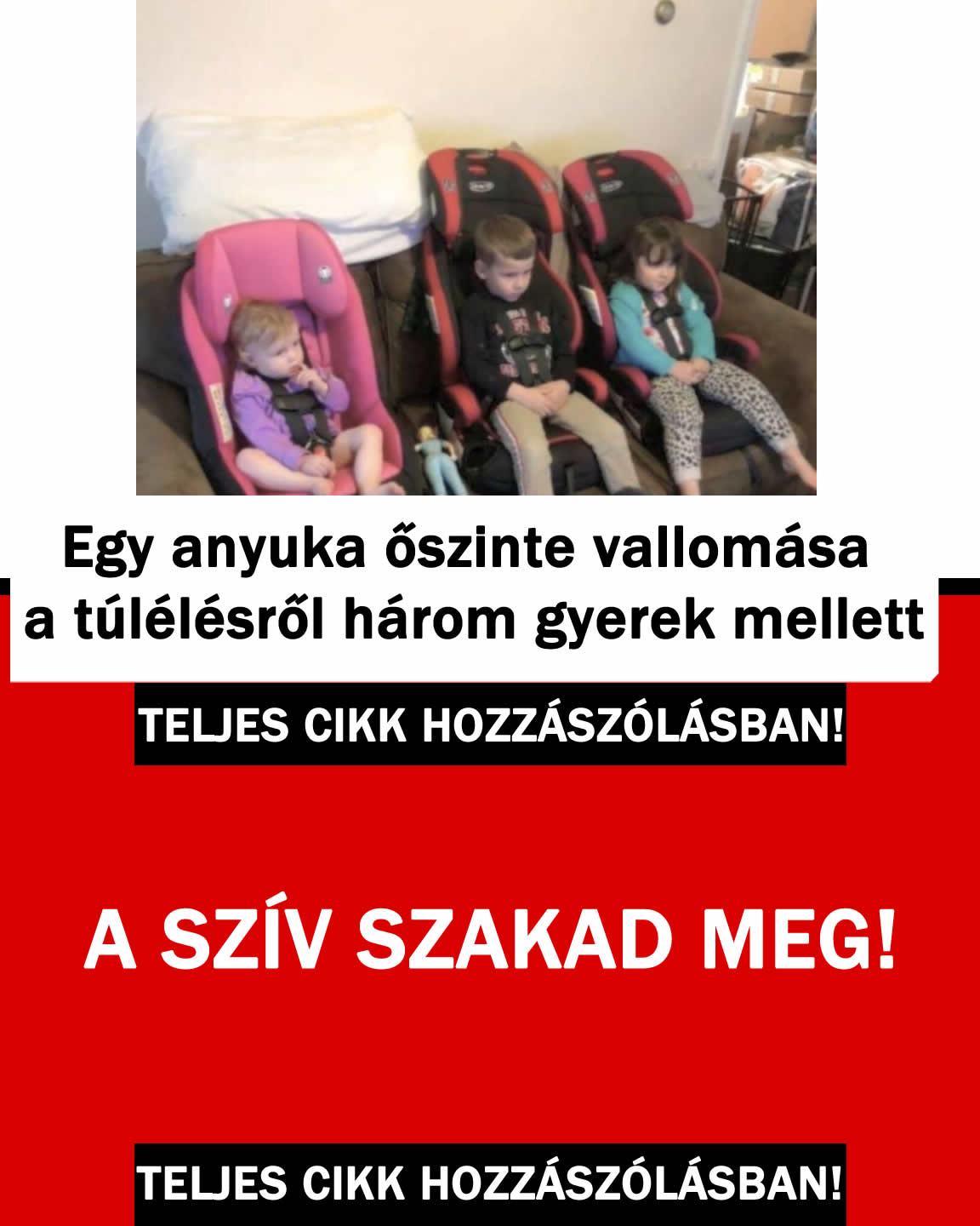 Egy anyuka vallomása a túlélésről három gyerek mellett