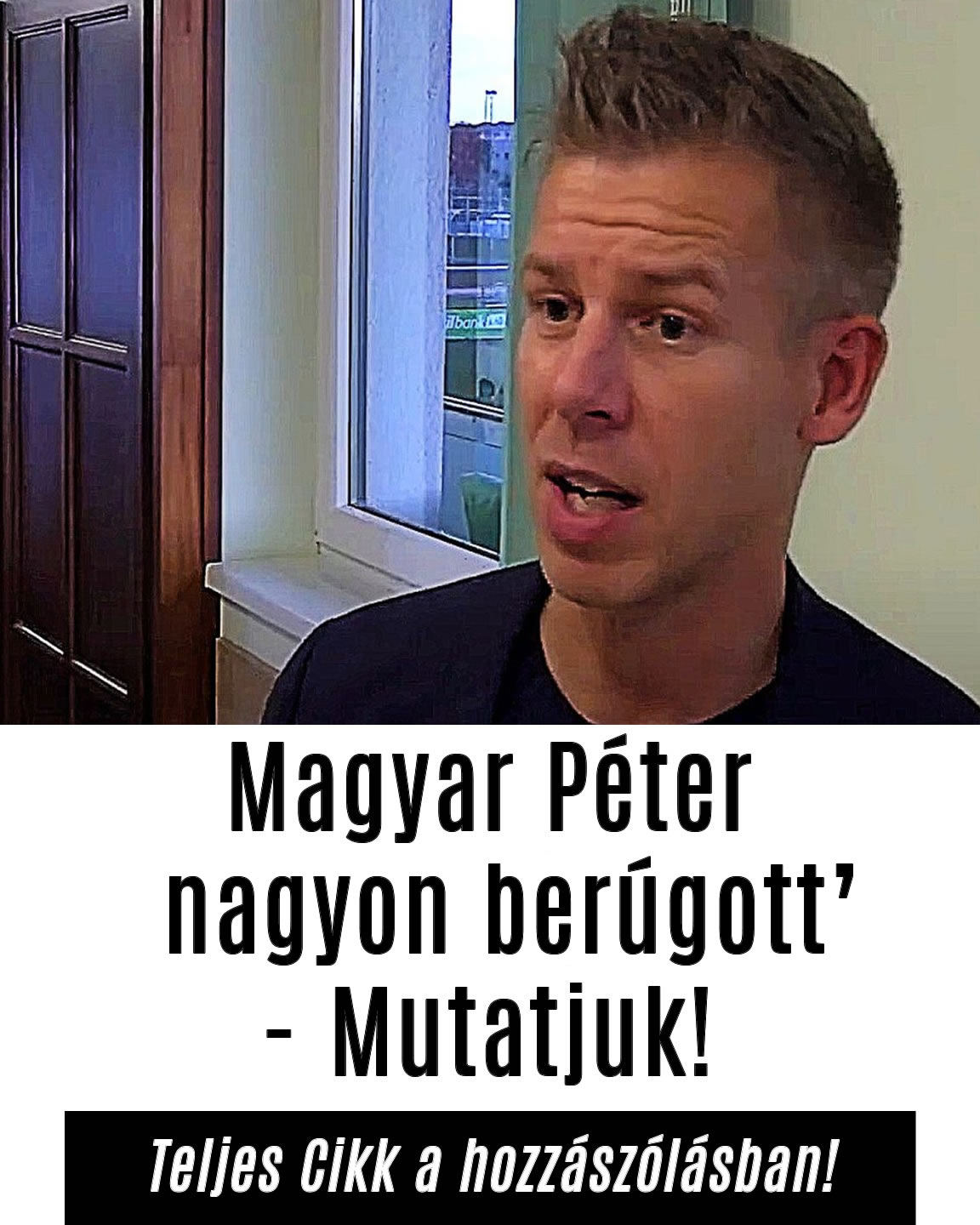 Magyar Péter nagyon berúgott’ – Mutatjuk!