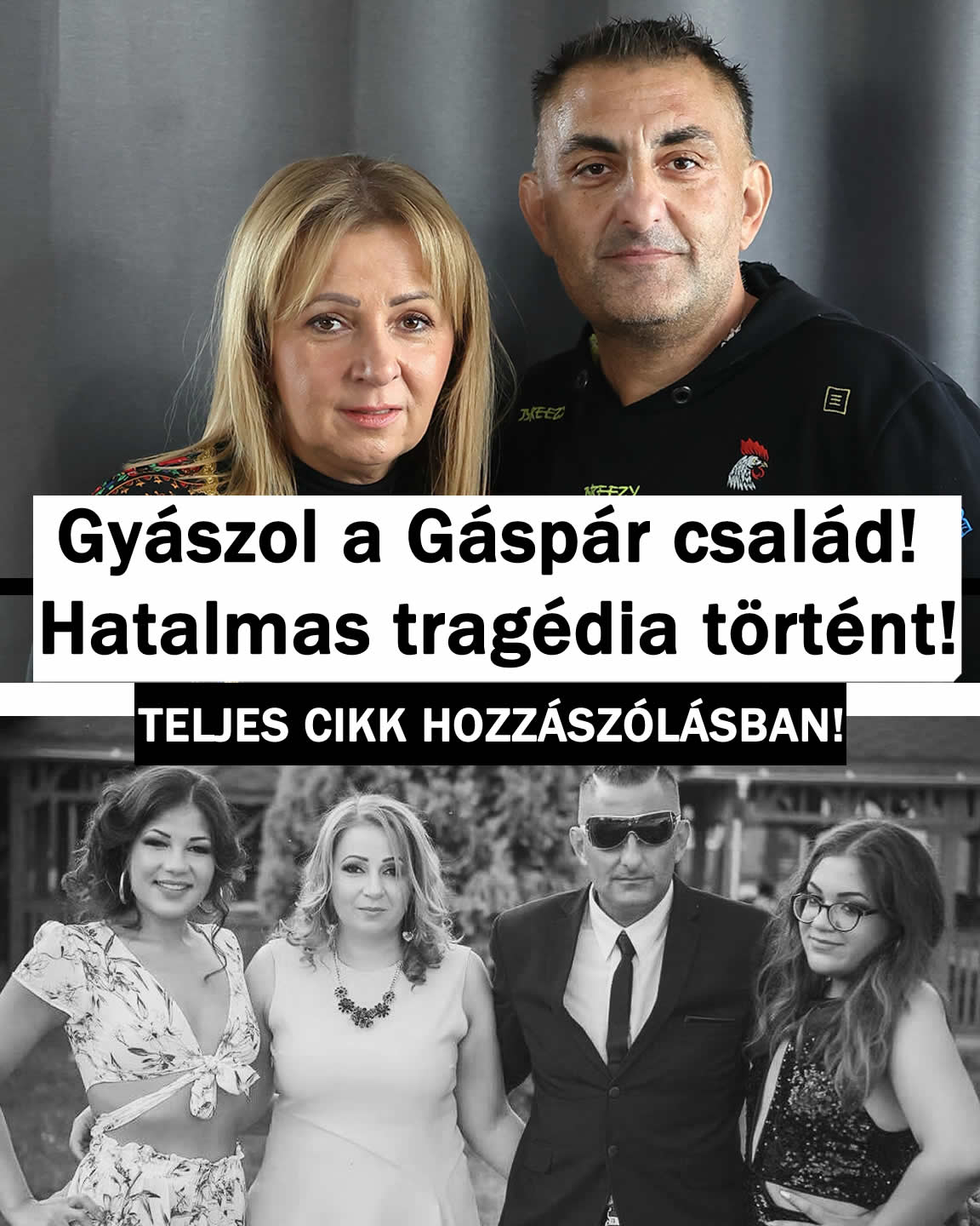 Összetört a Gáspár család! HATALMAS A GYÁSZ!