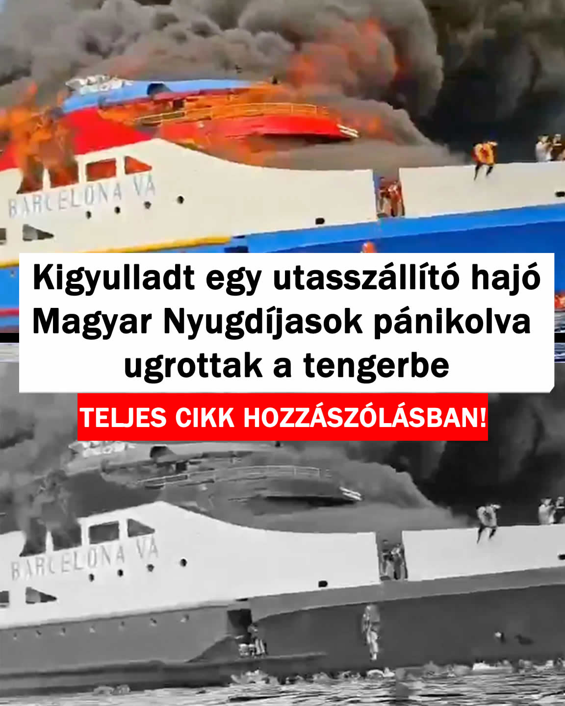 Kigyulladt a hajó Magyar Nyugdíjasok jelen voltak