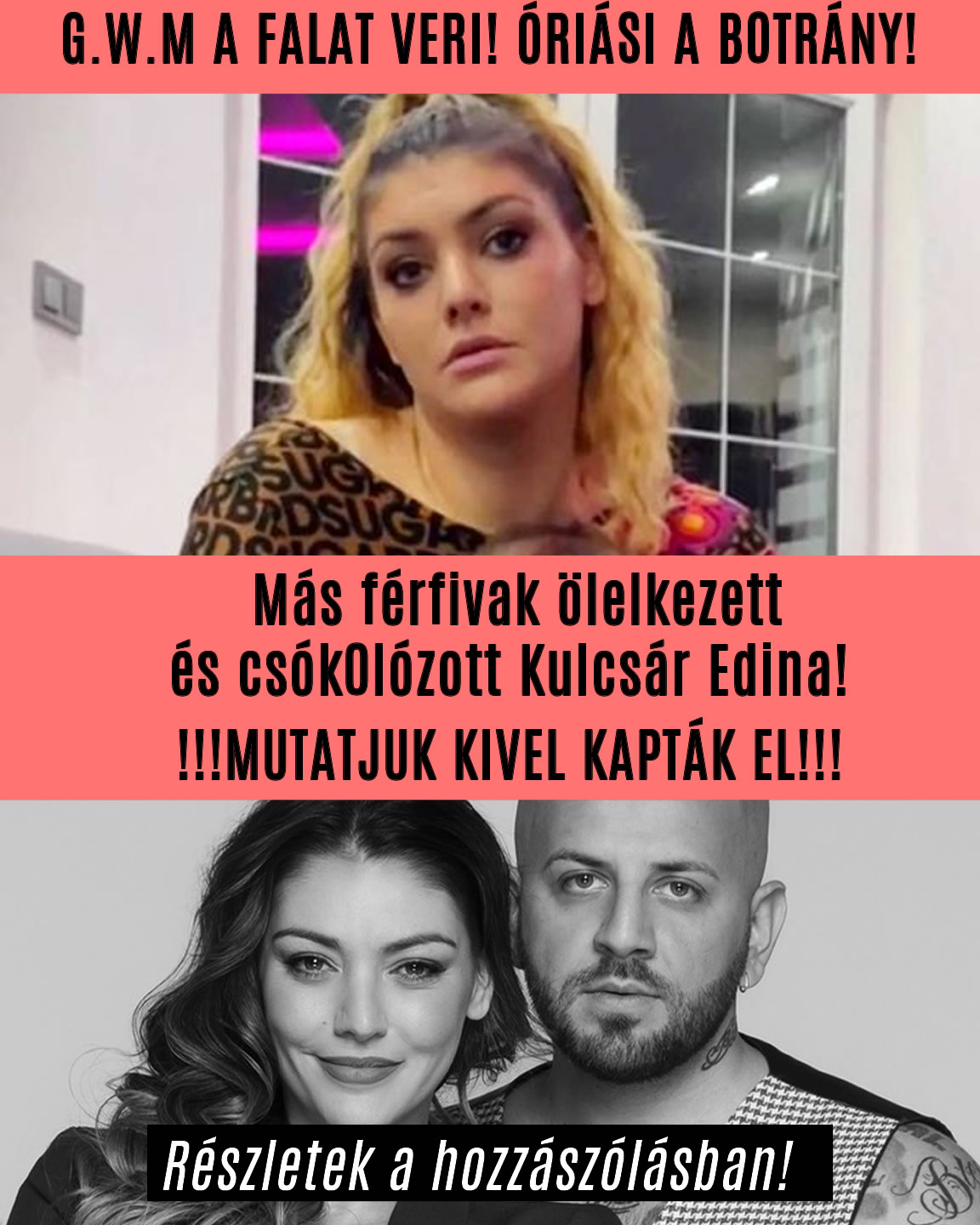 Ennyi volt G.w.M! Mással ölelkezett Kulcsár Edina!