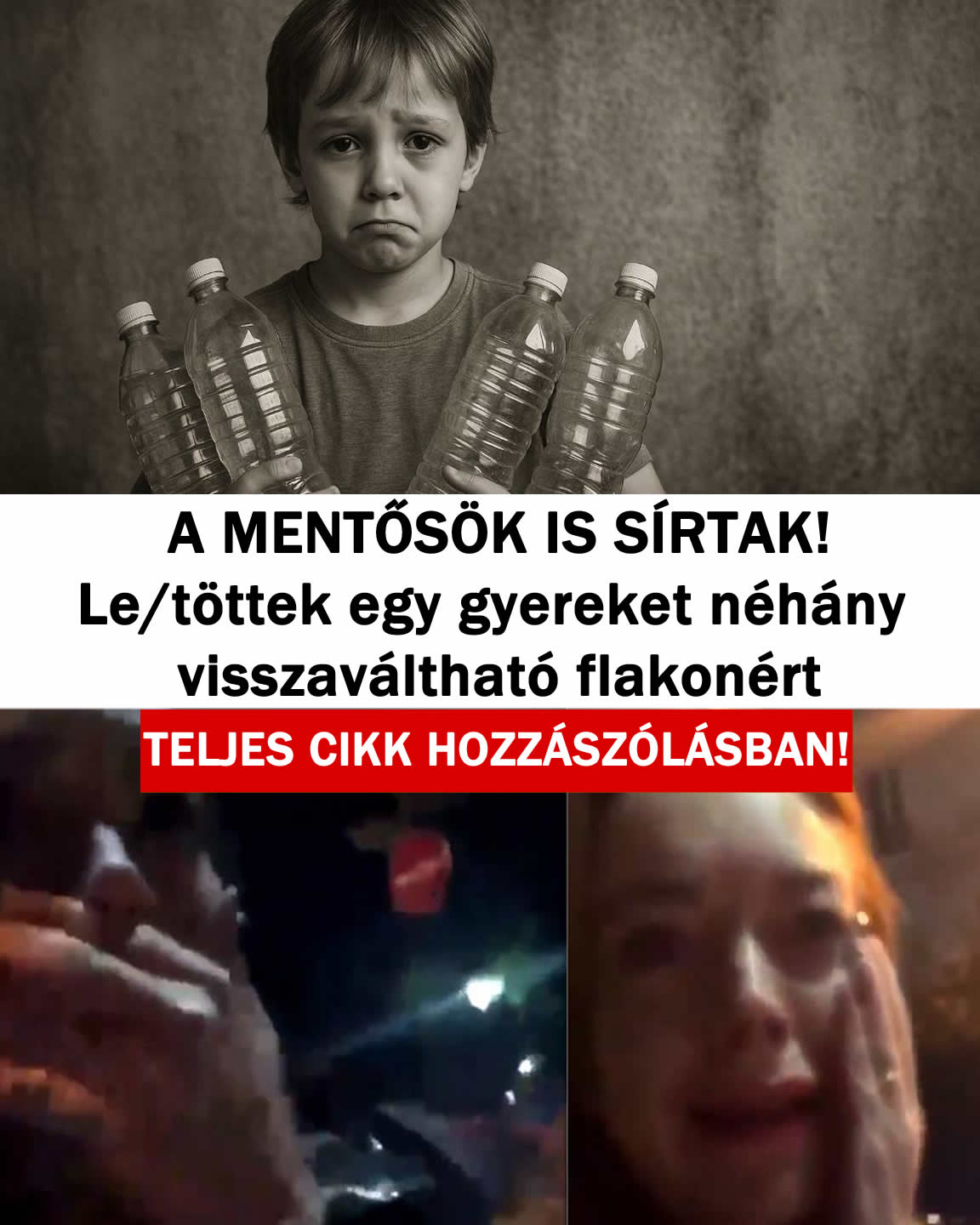 Le/töttek egy gyereket néhány visszaváltható flakonért