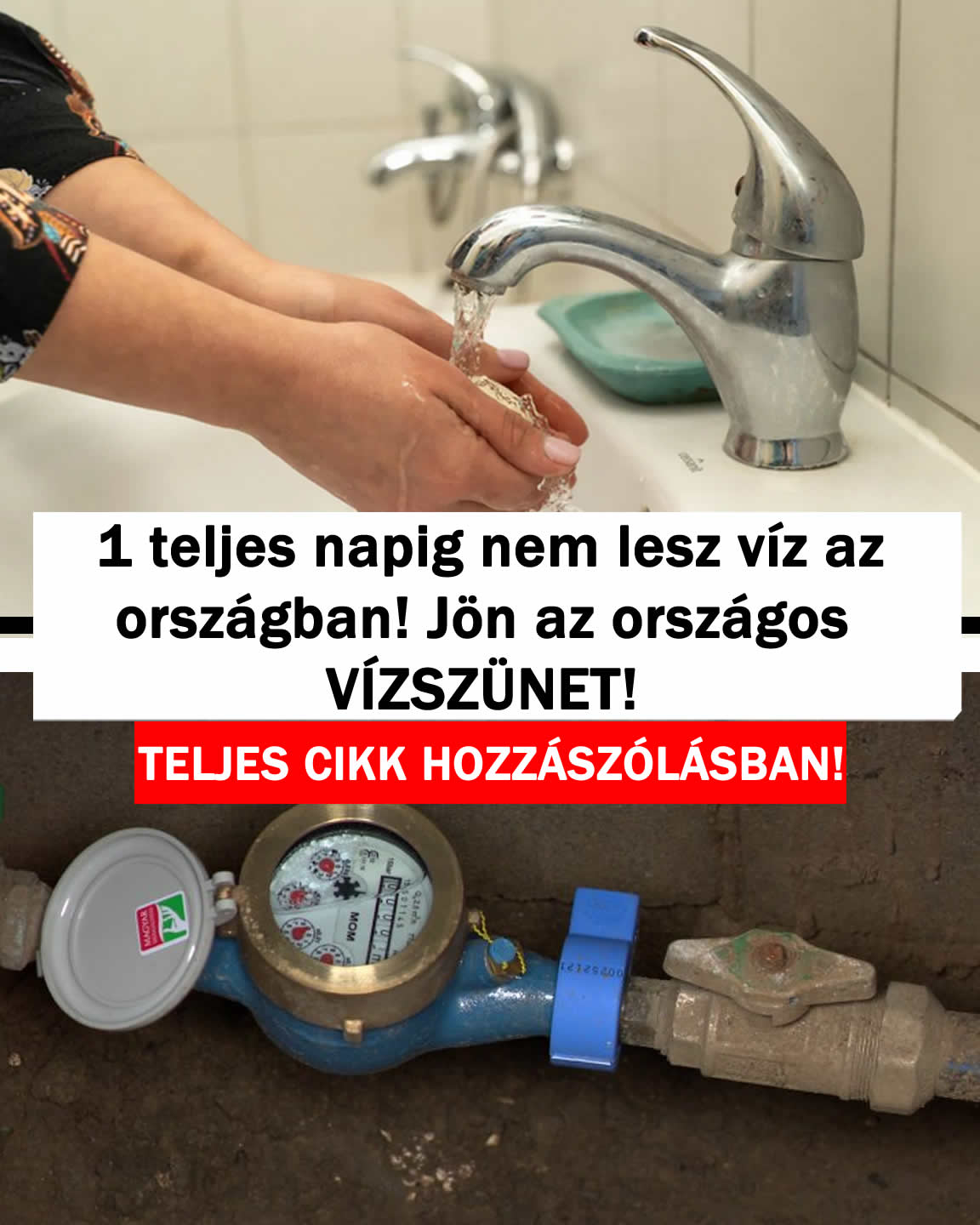 1 teljes napig nem lesz víz az országban! EKKOR: