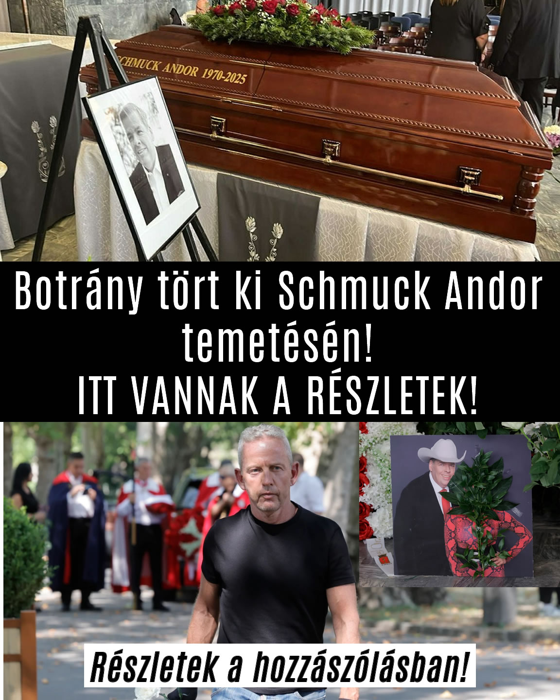 Botrány tört ki Schmuck Andor temetésén!