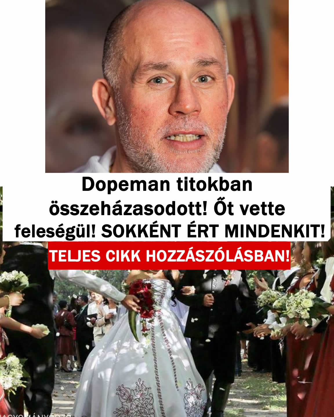 Dopeman titokban összeházasodott! Ő a felesége!