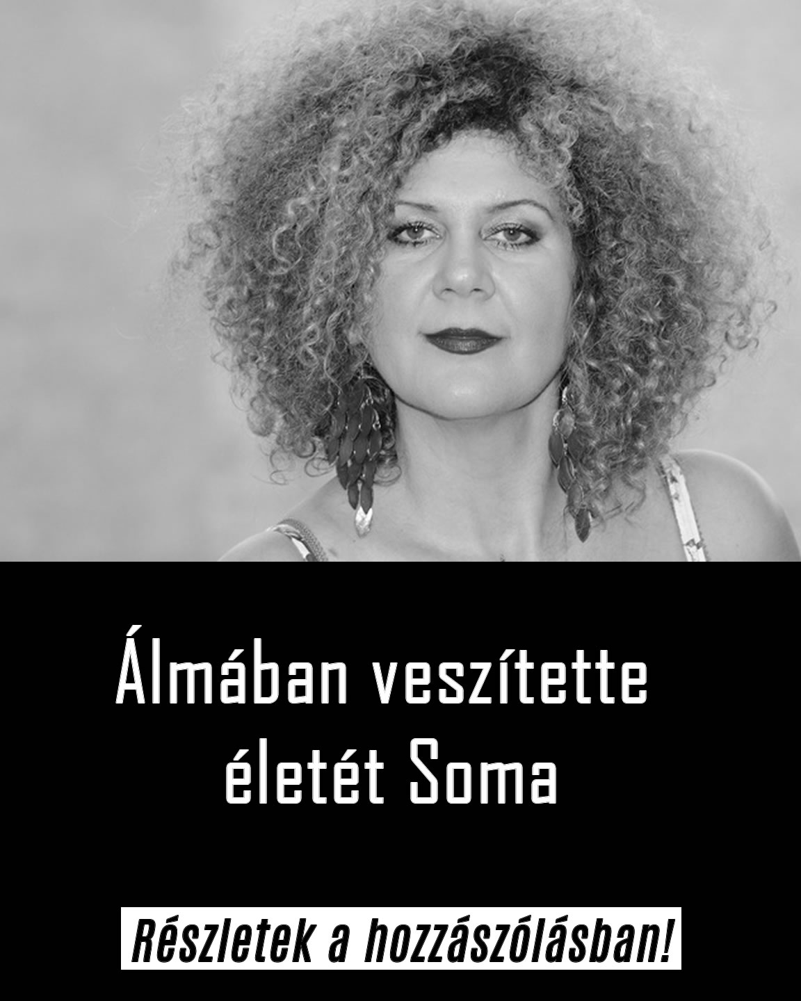 Álmában veszítette életét Soma