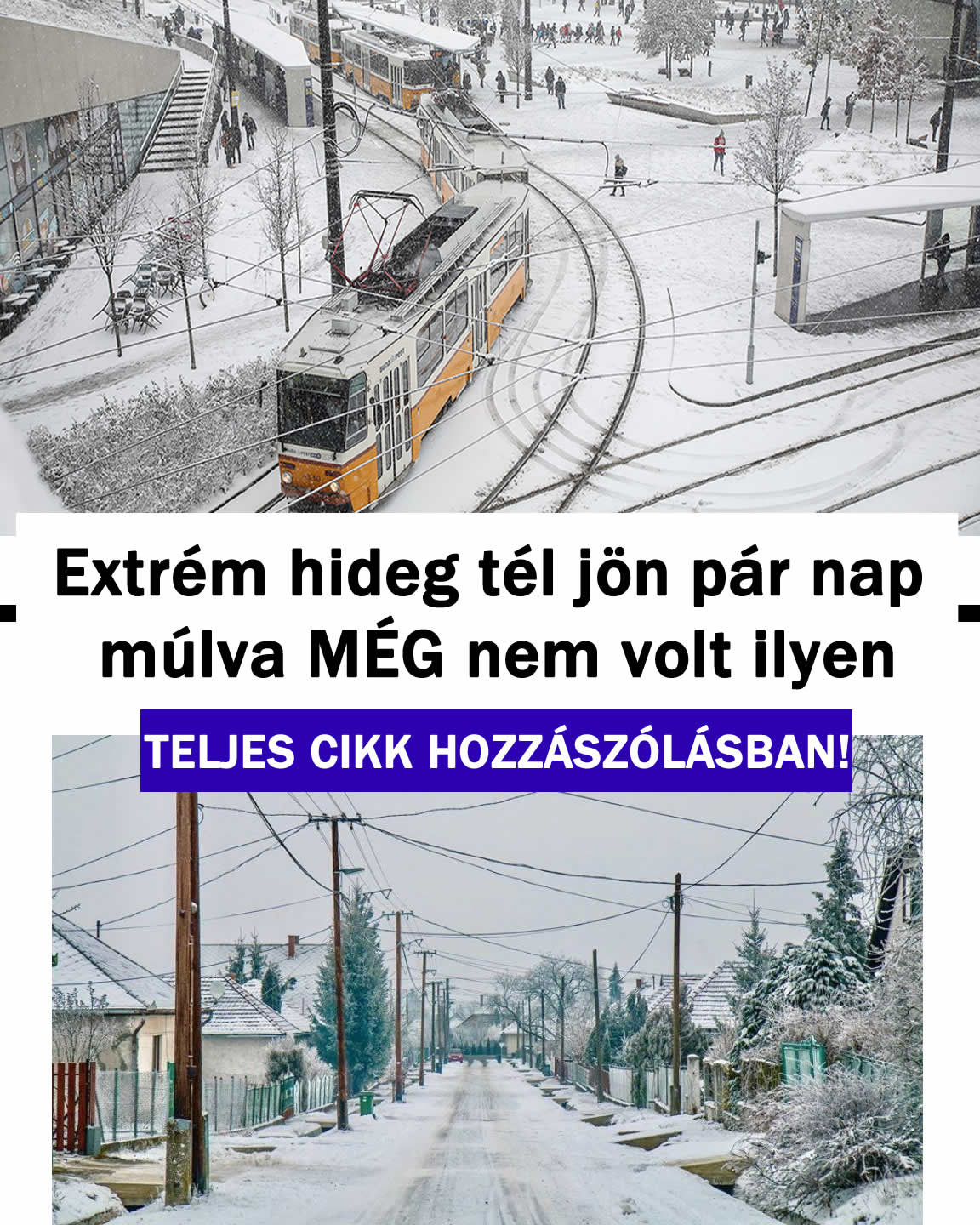 Extrém hideg tél jön pár nap múlva MÉG nem volt ilyen
