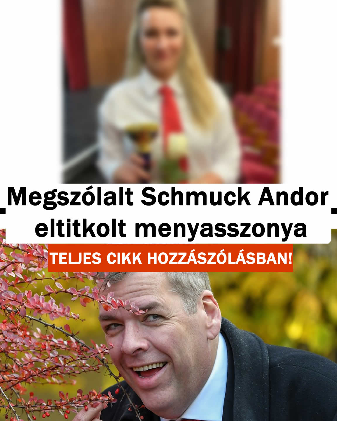 Megszólalt Schmuck Andor eltitkolt menyasszonya
