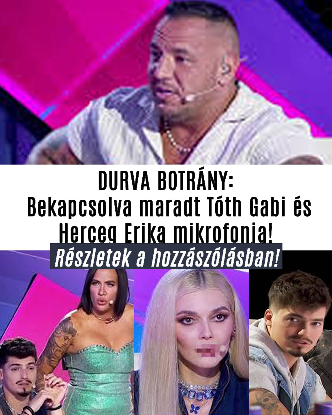 Bekapcsolva maradt Tóth Gabi és Herceg Erika mikrofonja!