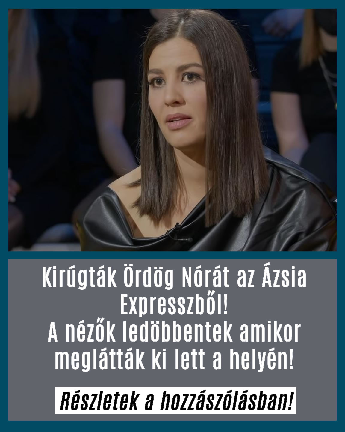 Kirúgták Ördög Nórát az Ázsia Expresszből!