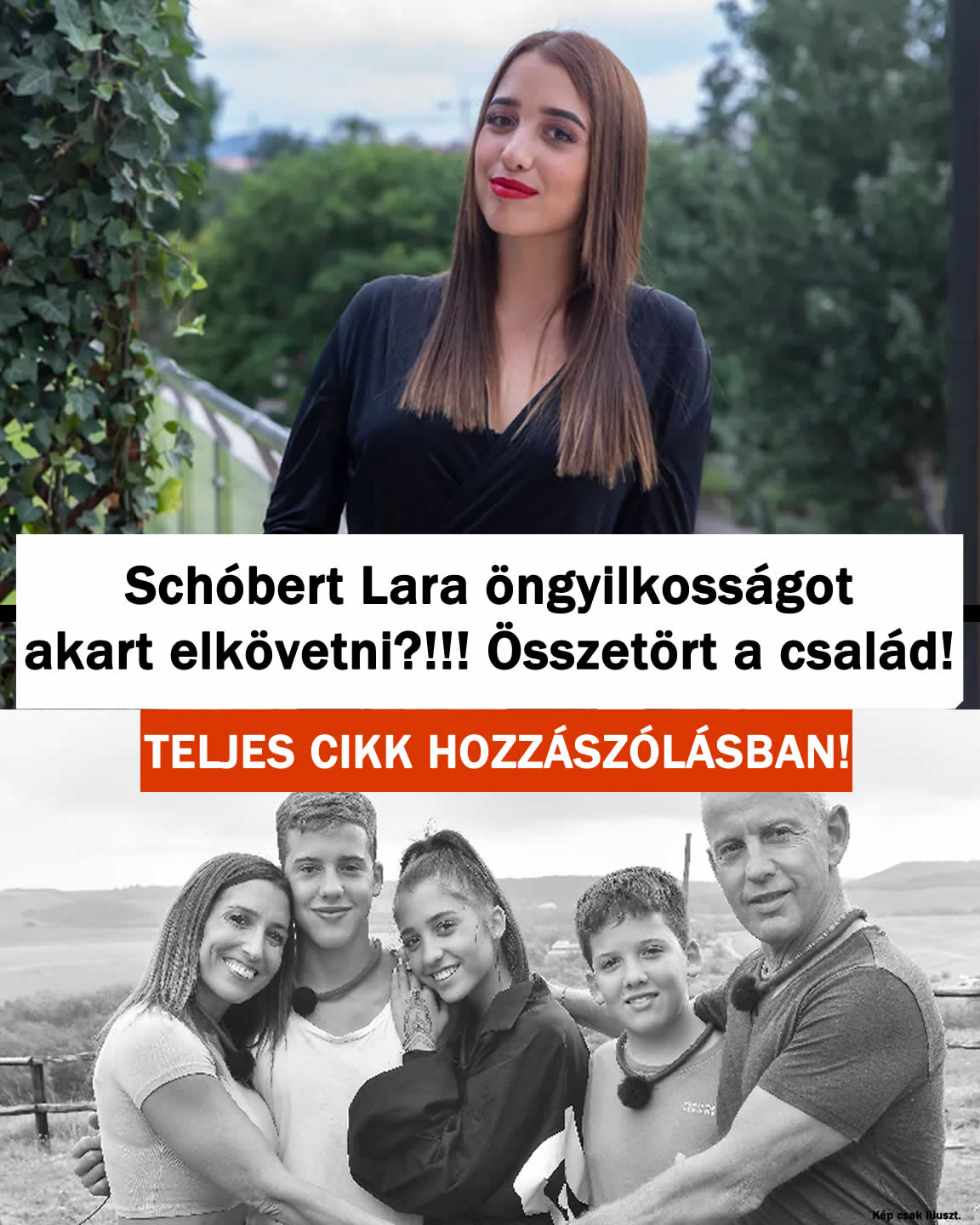 Schóbert Lara öngyi/kos/ágot akart elkövetni Összetört a család!